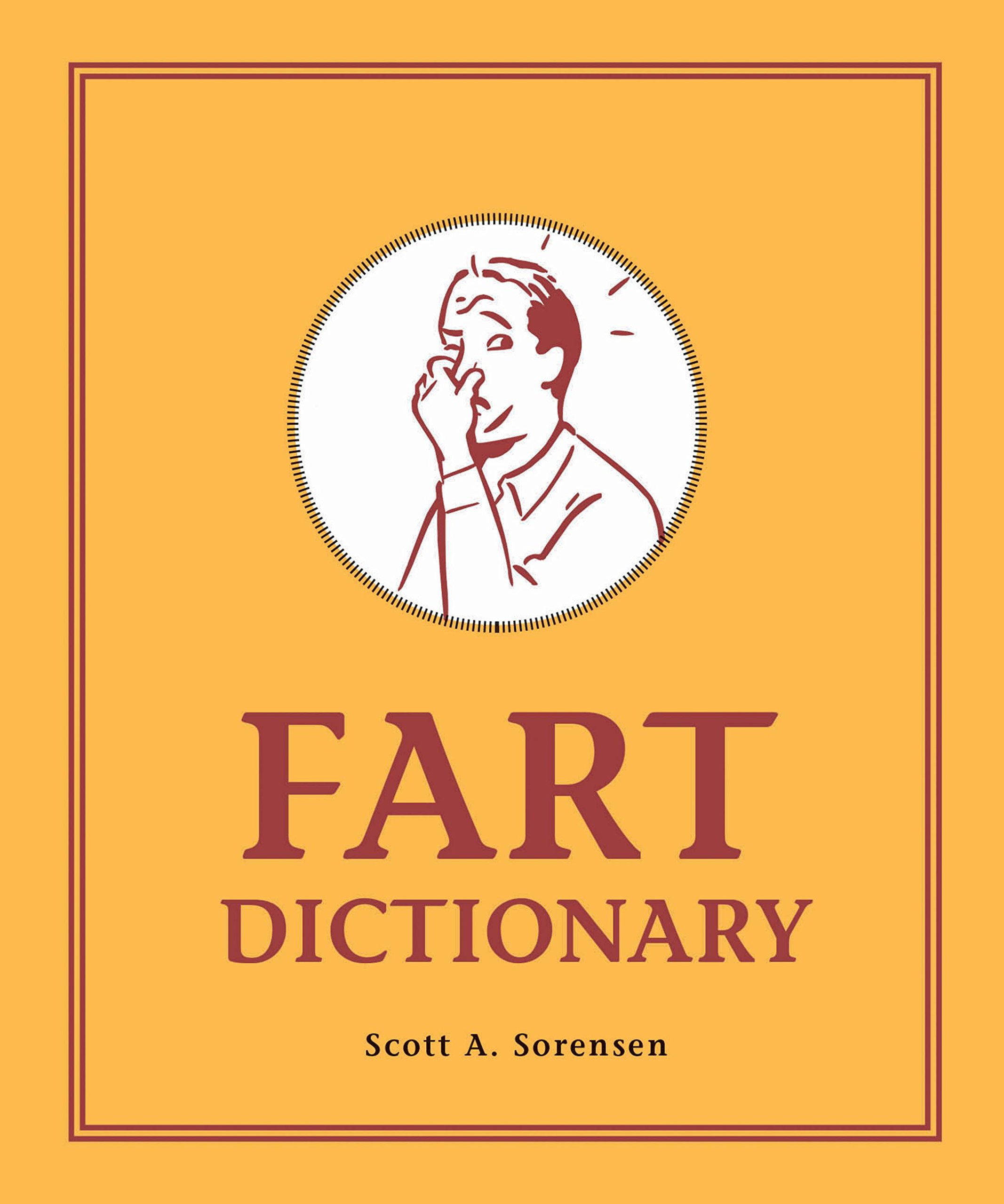 Fart Dictionary by Scott A. Sorensen (Hardcover, 2018)