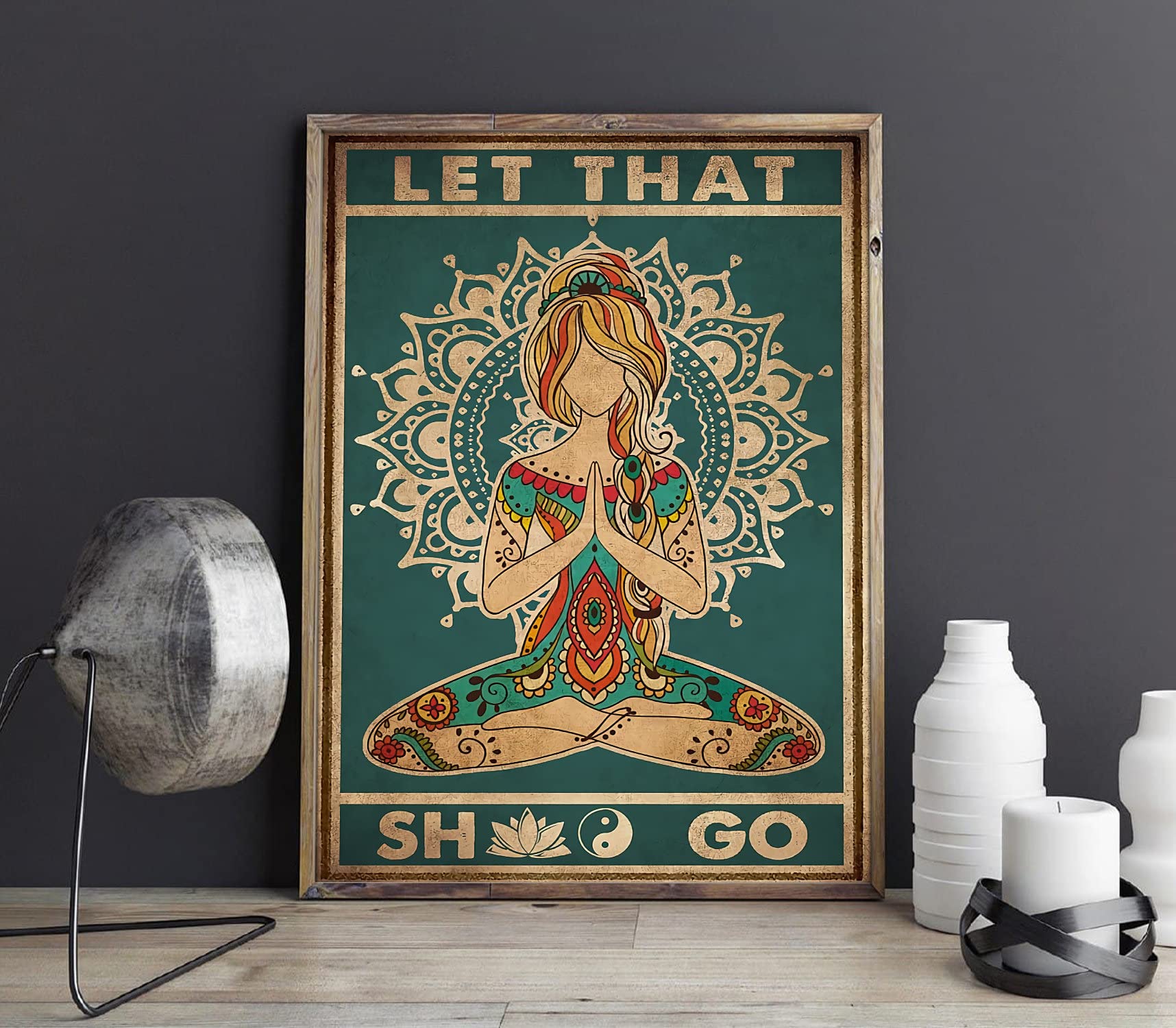 Nuboxx Yt_1 Let That Shit Go Yoga Metal Signyoga Wall Art Yoga Yoga Poses Yoga Decor Chakra Poster Yoga Lover Gift Meditation Metal Tin Sign 6X8 Inch