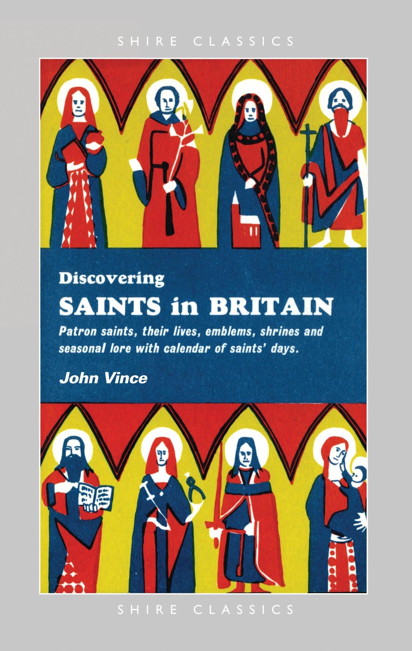 Discovering Saints in Britain: No. 64 (Shire Discovering)