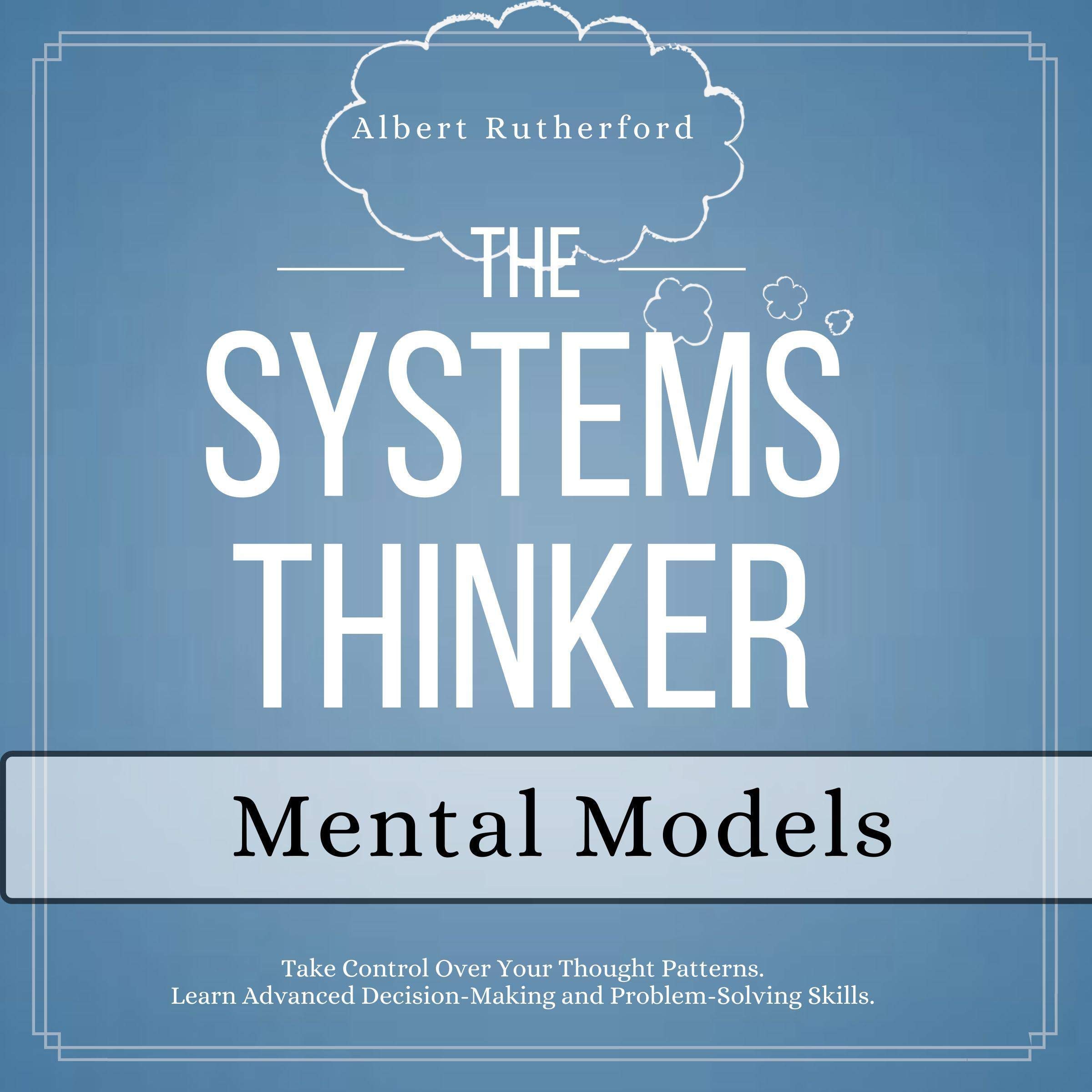 The Systems Thinker - Mental Models