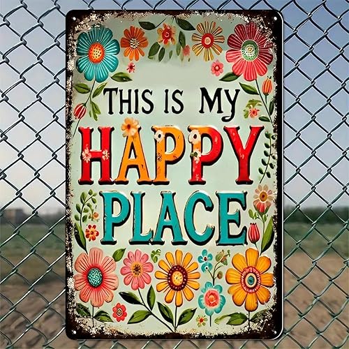Letrero floral de feliz lugar rústico de aluminio para pared y letrero de lata de metal, 8 x 12 pulgadas, decoración vintage para interiores y