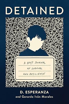 Detained: A boy's journal of survival and resilience