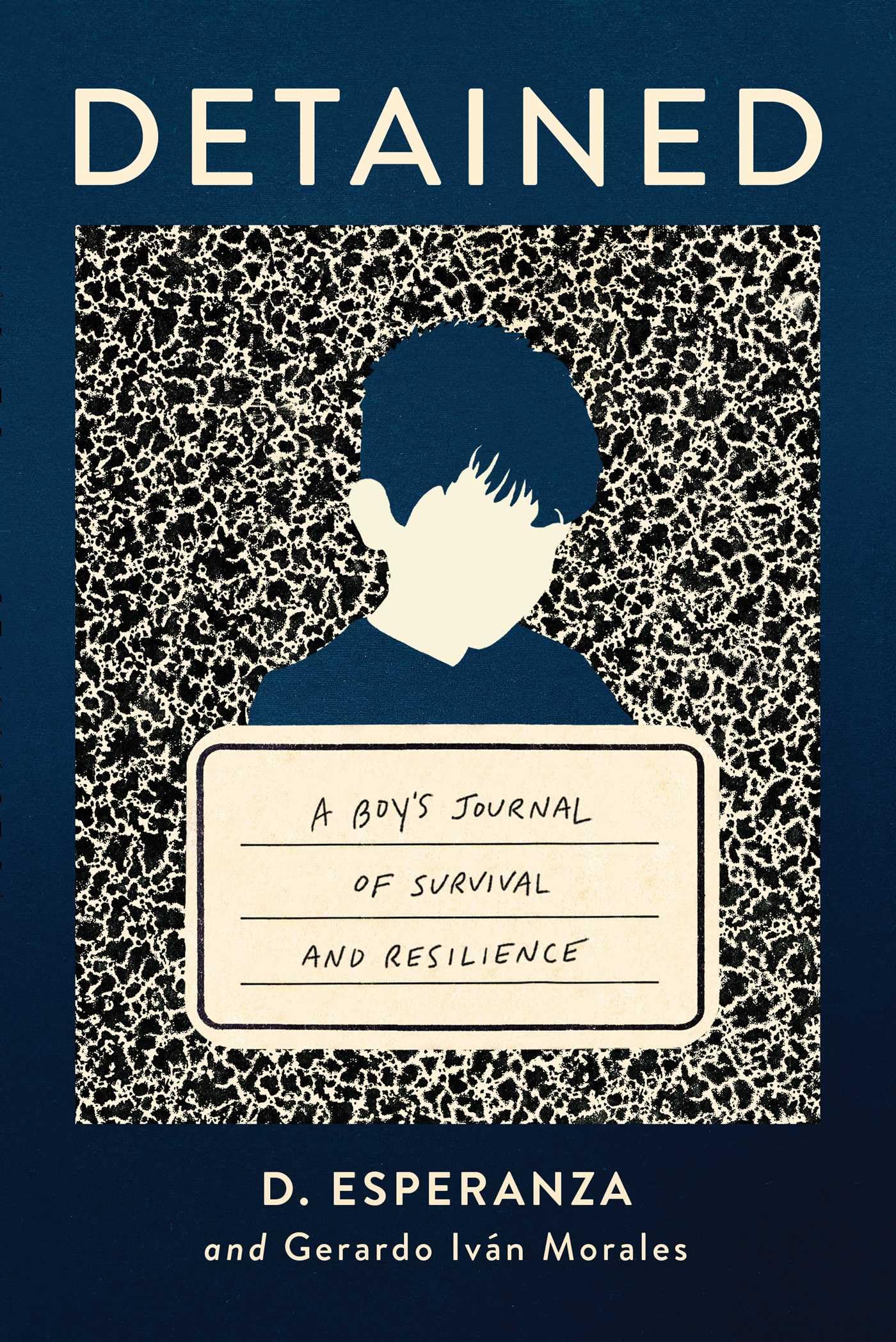 Detained: A boy's journal of survival and resilience