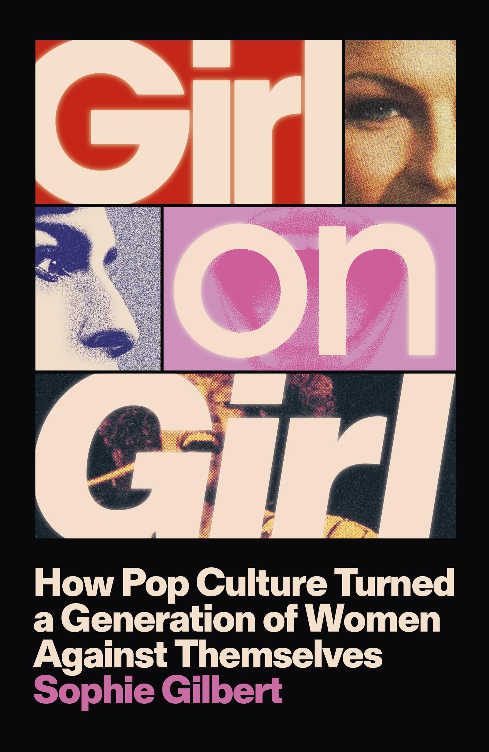 Girl on Girl by Sophie Gilbert - 9781399812306