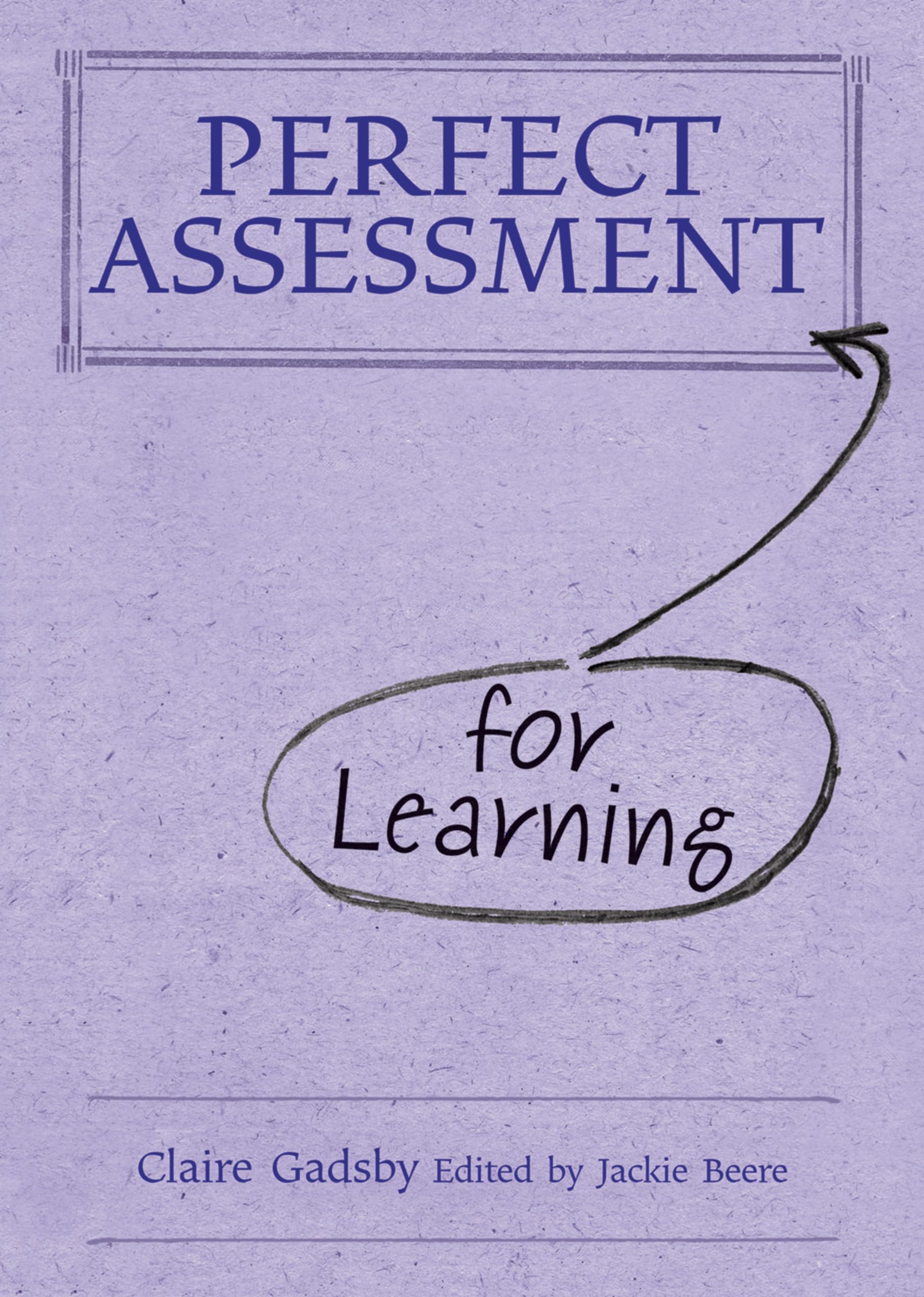 Crown House Publishing Perfect Assessment (for Learning)