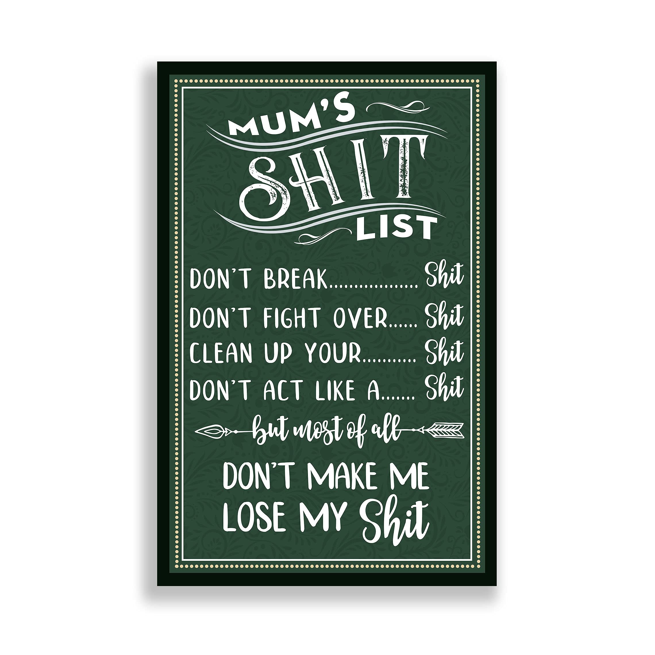 Inga Camping#A893 Mum's Shit List Poster Mom Life Sarcastic Mom Saying Mother Metal Tin Sign Poster 8X12 Inches