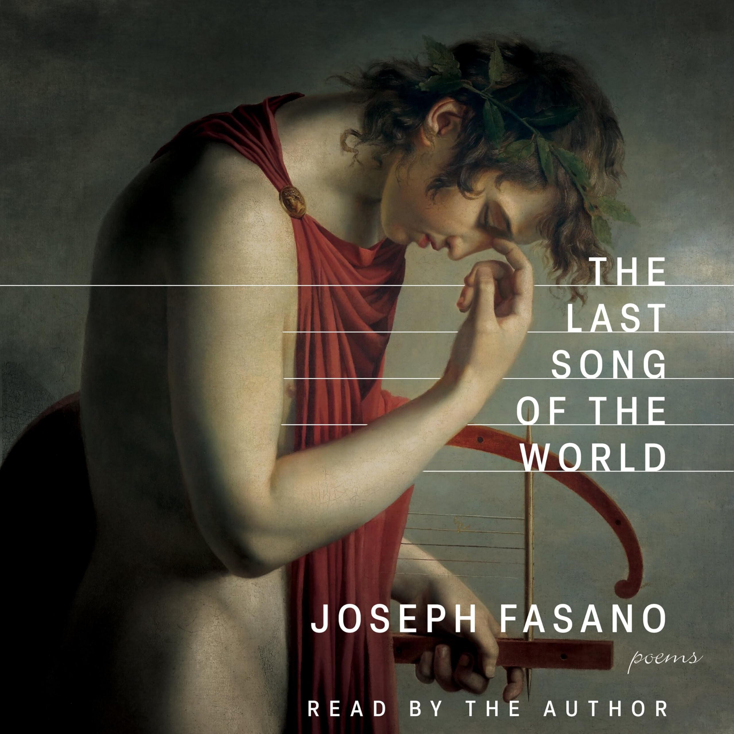 The Last Song of the World by Joseph Fasano (Paperback Book)