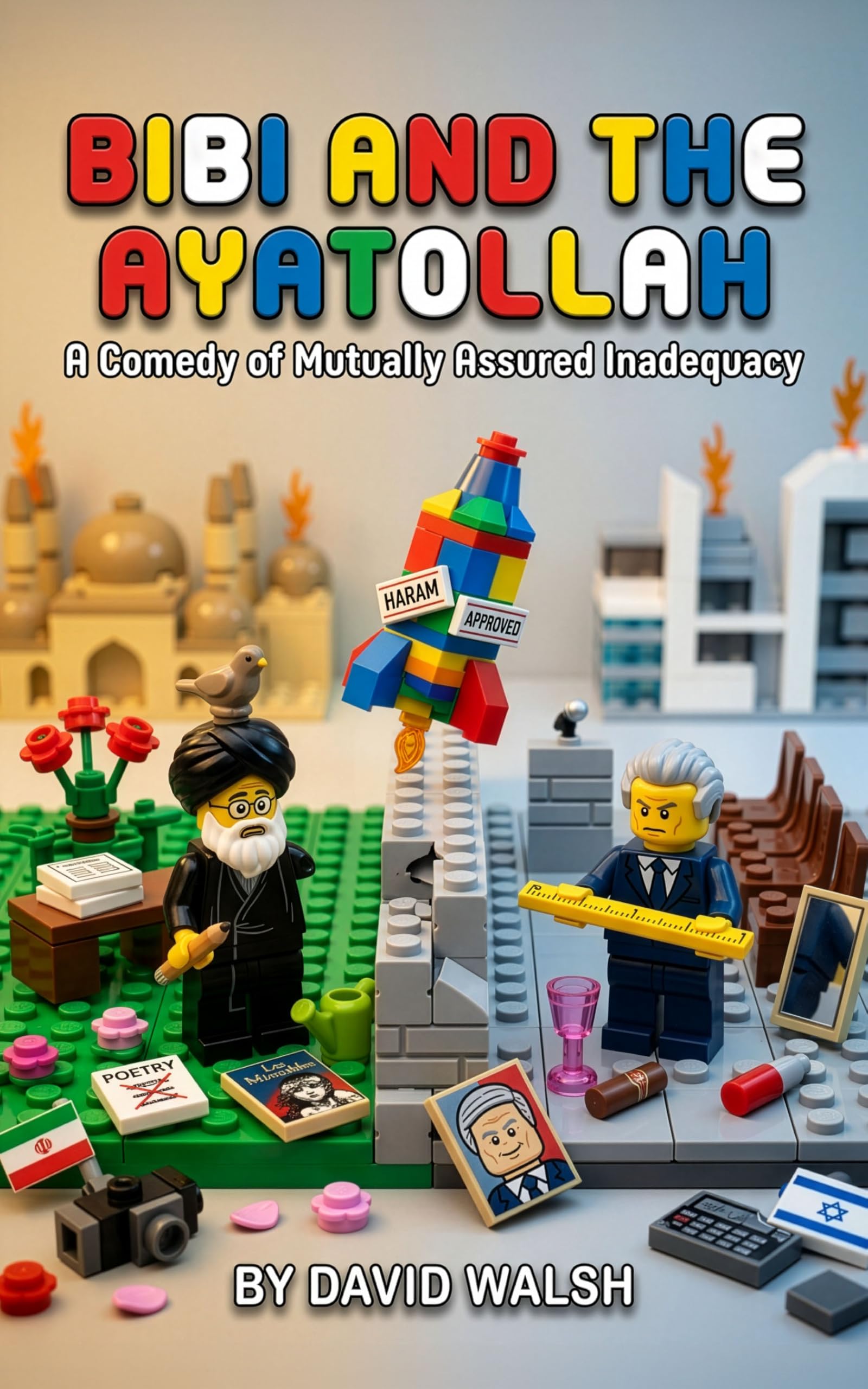 Bibi and the Ayatollah: A Comedy of Mutually Assured Inadequacy