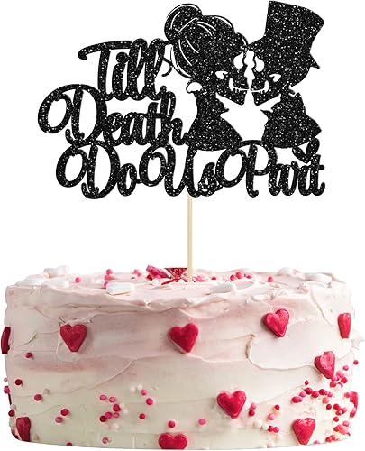Gyufise 1 decoración para tartas Till Death Do Us Part con purpurina negra para boda, feliz día de San Valentín, decoración para tartas, temática