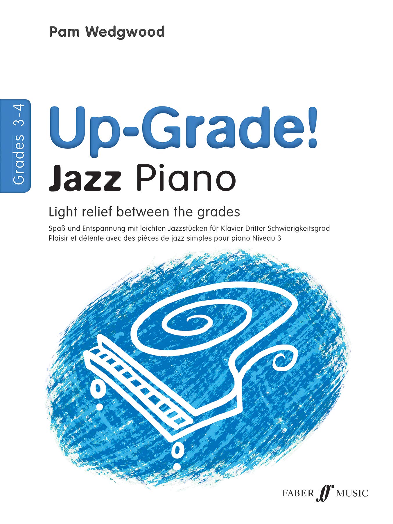Up-Grade! Jazz Piano Grades 3-4 [Up-Grade! Series]