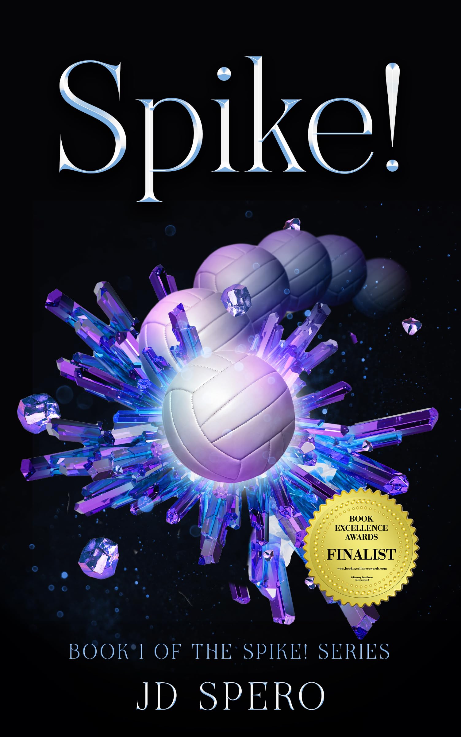 Spike! (Spike! Book 1)