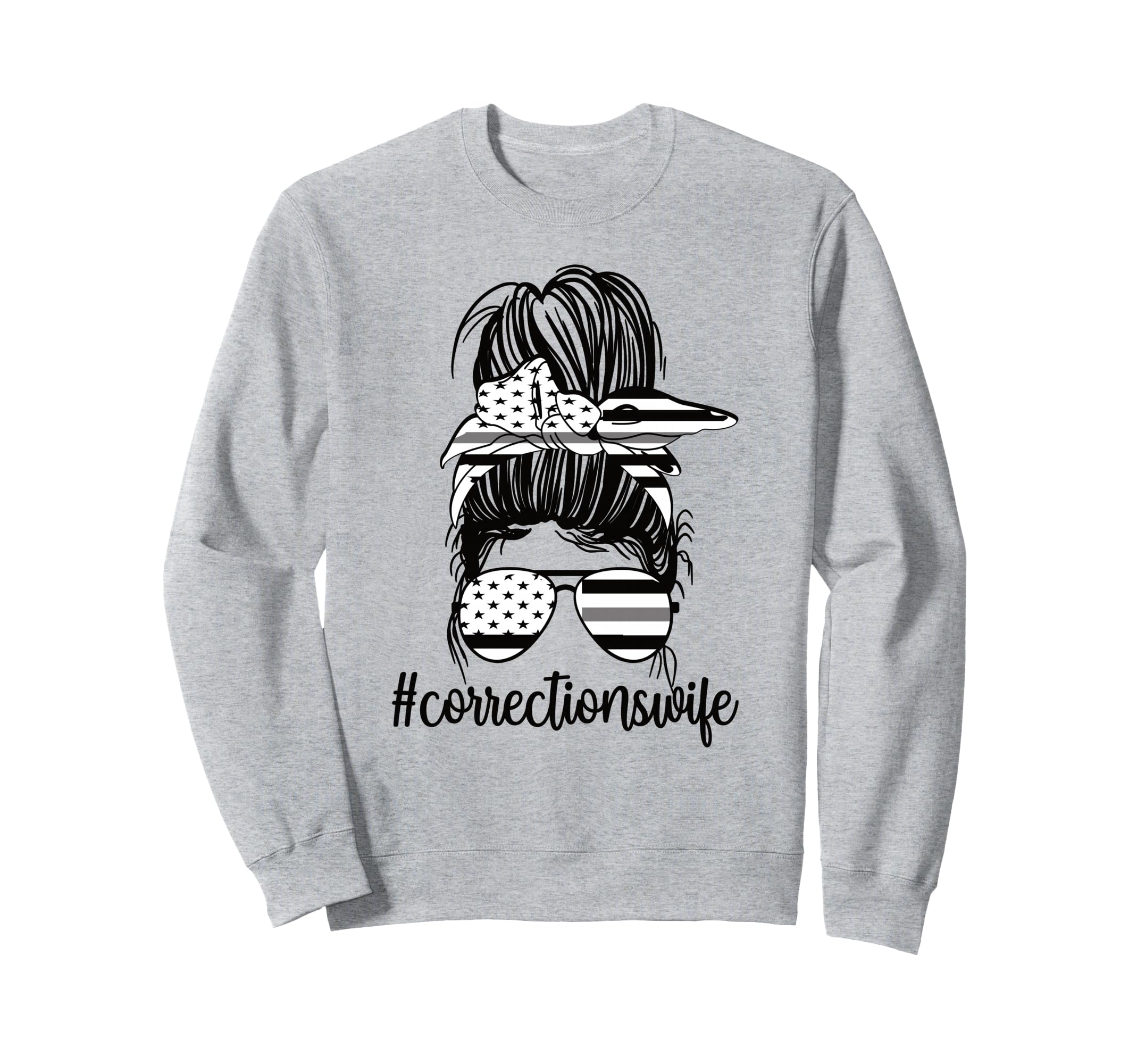 Corrections Wife Messy Bun Proud Correctional Officer Wife Sweatshirt