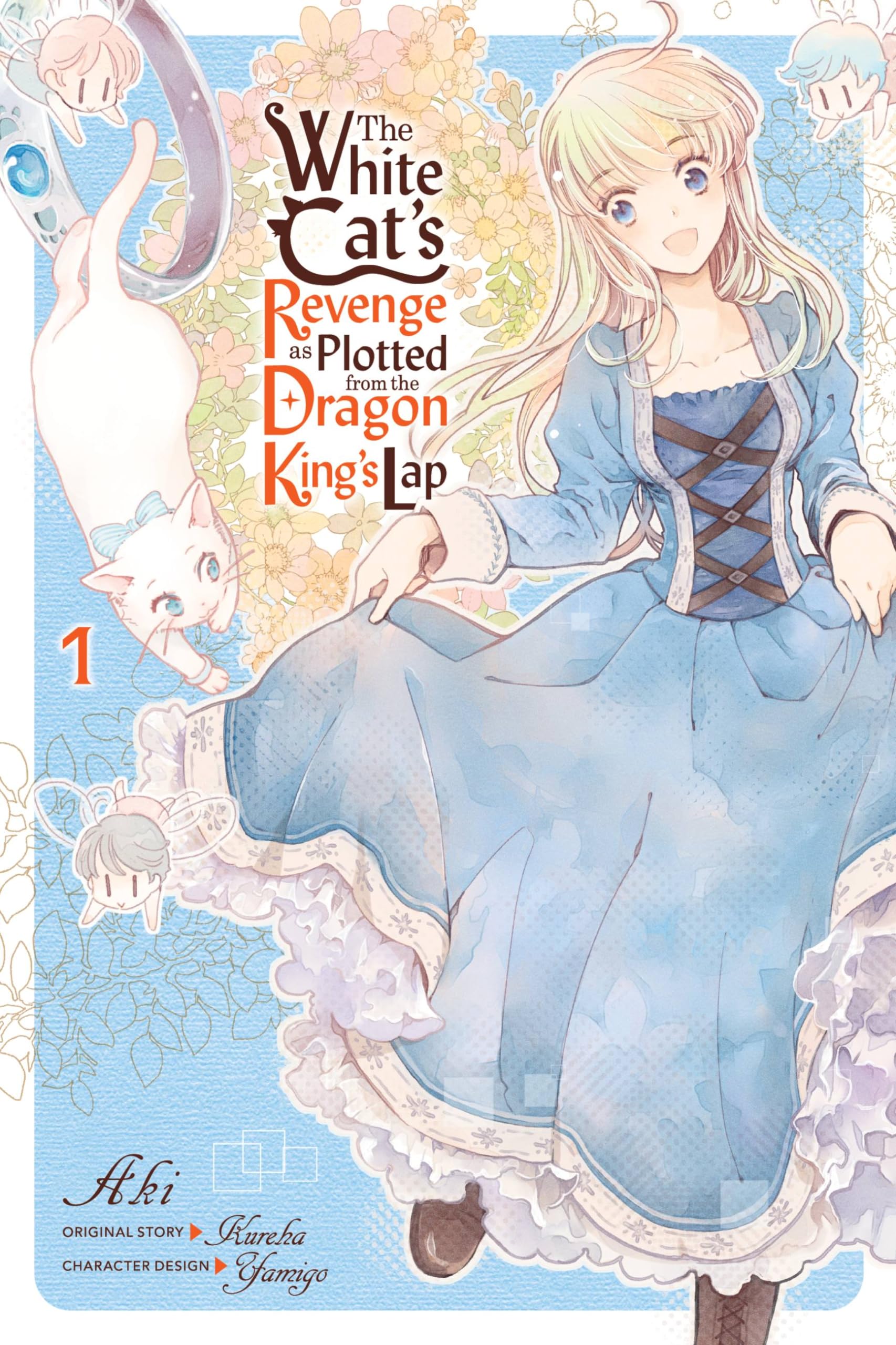 The White Cat's Revenge as Plotted from the Dragon King's Lap, Vol. 1 (WHITE CATS REVENGE PLOTTED DRAGON KINGS LAP GN)