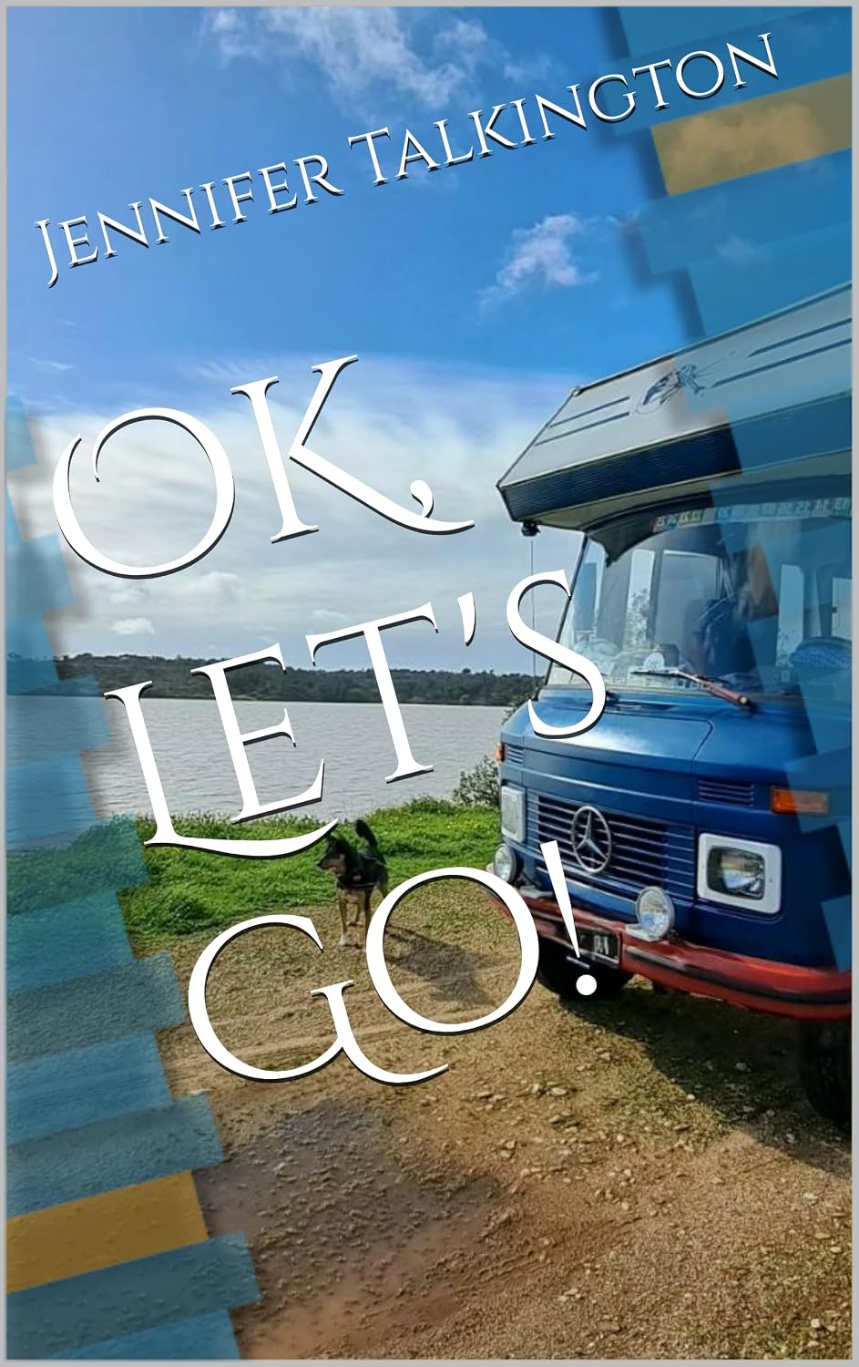 OK, Let's Go!      Kindle Edition