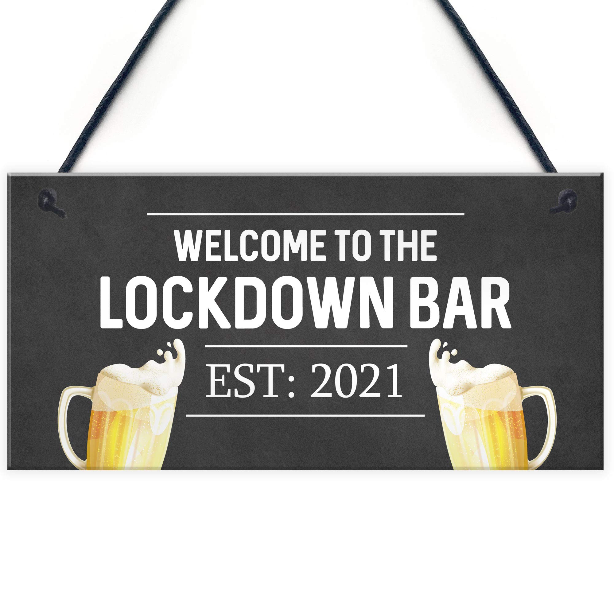 Lockdown Bar Welcome Sign 2021 Home Bar Plaque Man Cave Pub Alcohol Gift