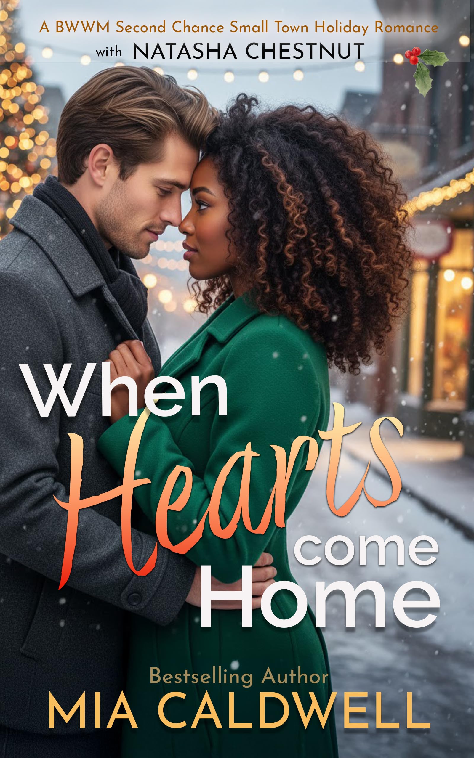 When Hearts Come Home: A Second Chance Small Town Christmas Romance