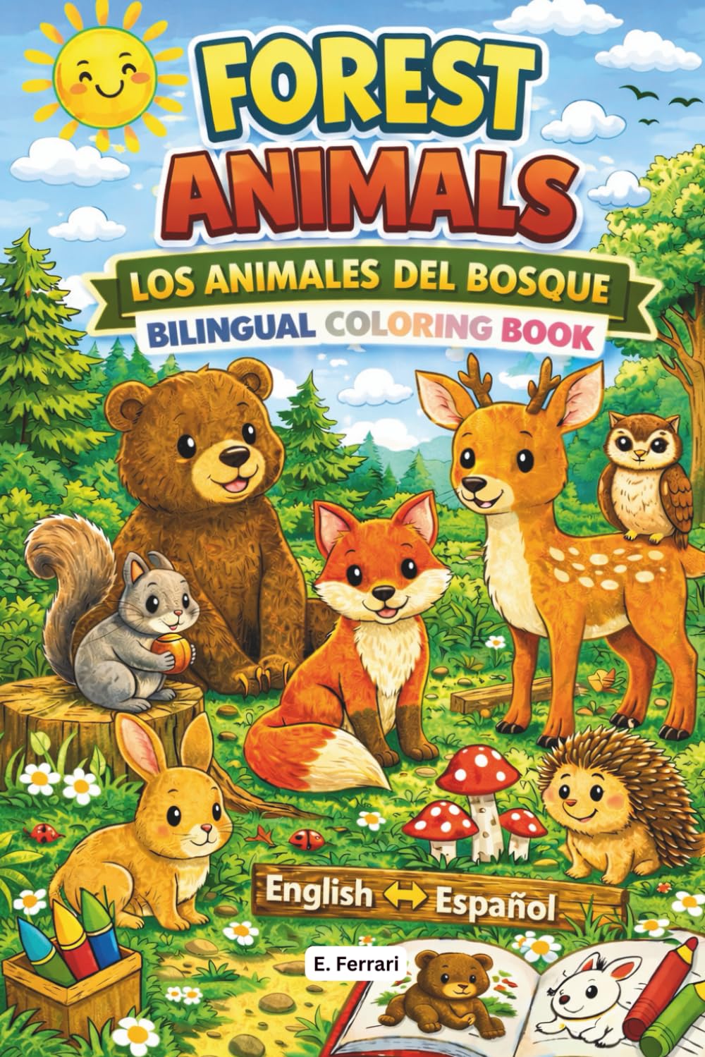 Forest Animals: Los Animales Del Bosque: Bilingual Colouring Book for Kids | Learn Spanish Vocabulary ENG-SPA