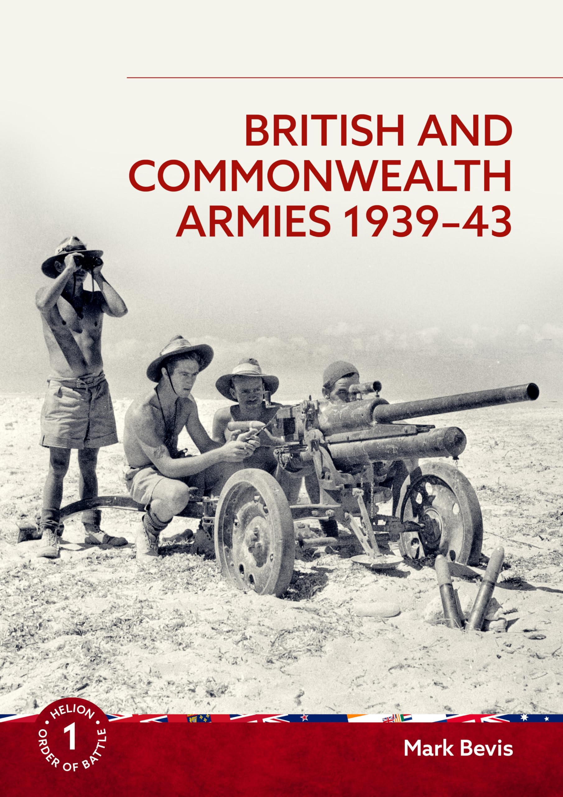 British and Commonwealth Armies 1939-43 by Mark Bevis (Paperback Book)