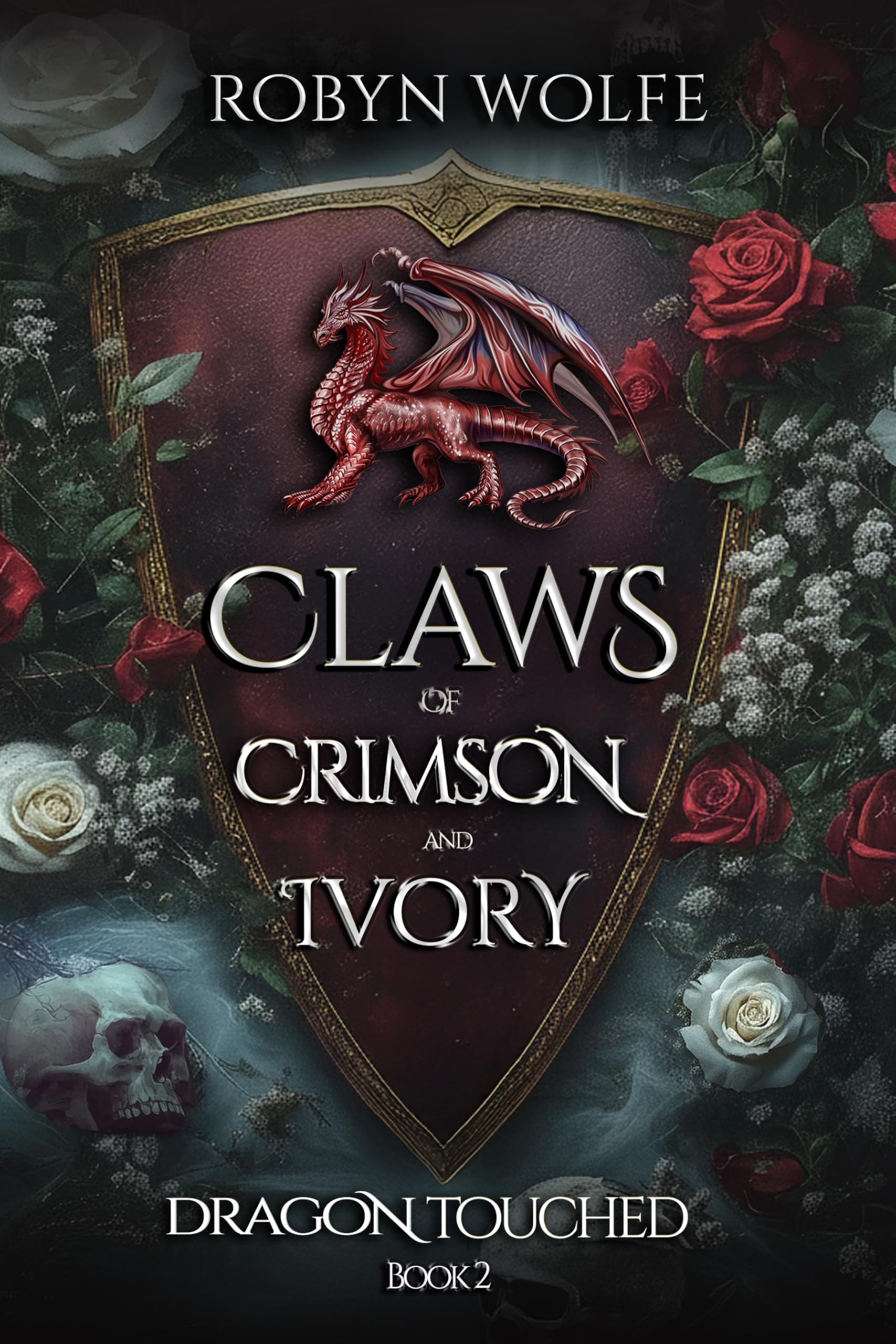 Claws of Crimson and Ivory: An Epic Romantasy (Dragon Touched Book 2)