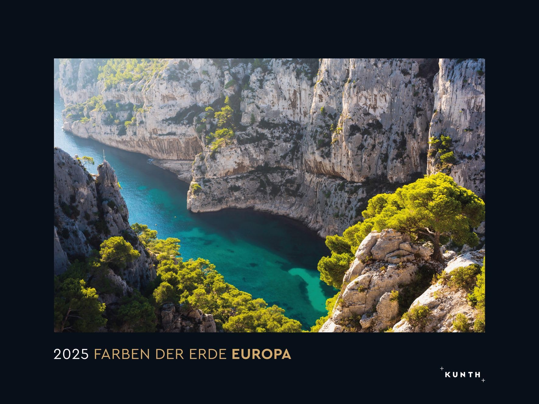 Colours of Earth Europe - KUNTH Wall Calendar 2025: High-Quality, Picture-Strong Calendar with Spiral Bound in Large Format