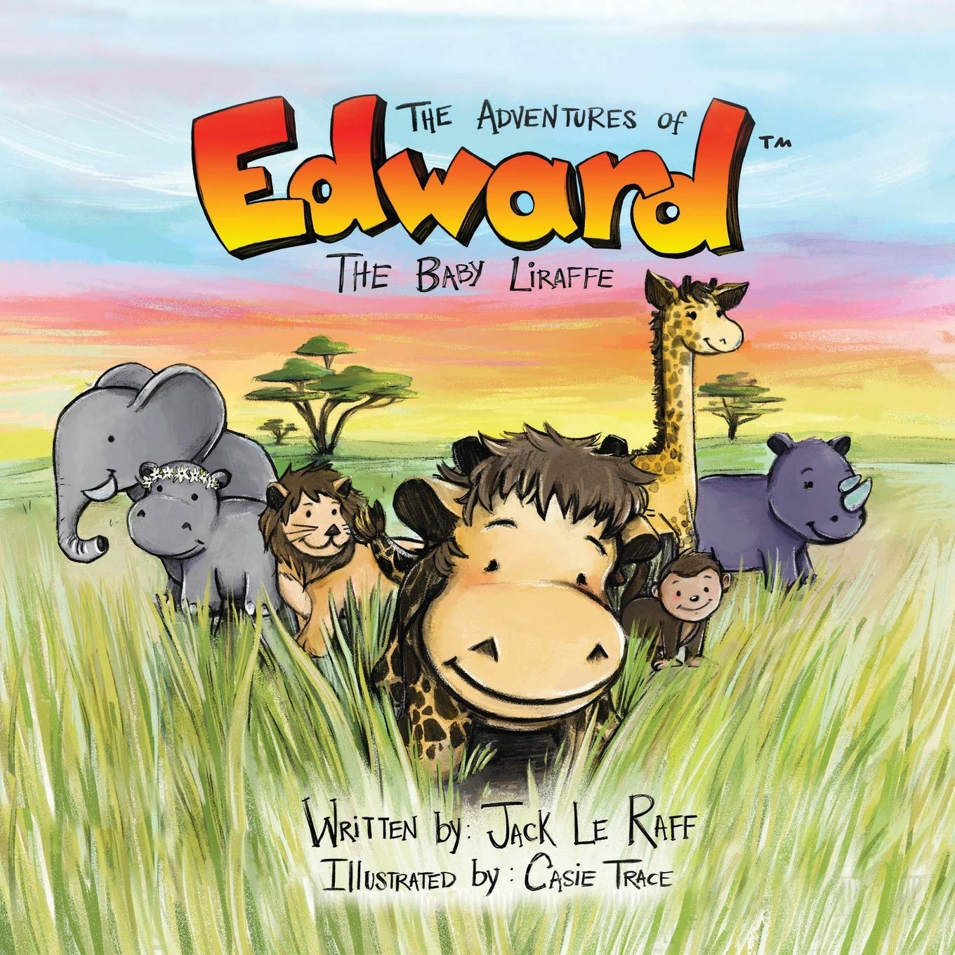 The Adventures of Edward the Baby Liraffe: Africa: 1