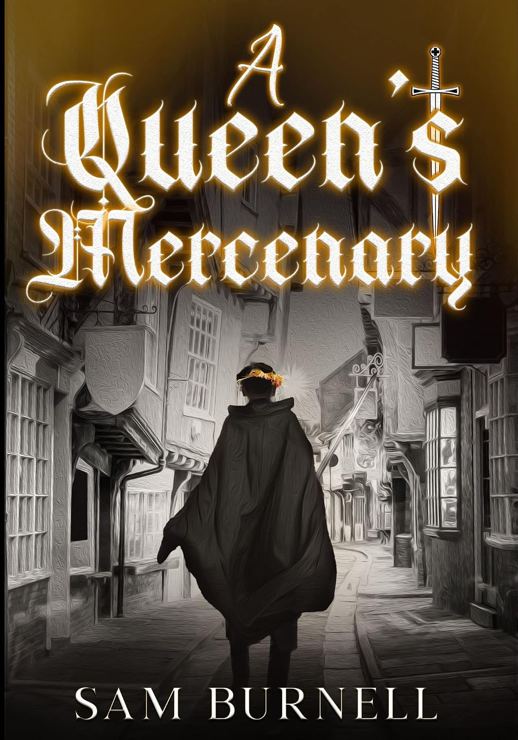 A Queen's Mercenary Tudor Historical Fiction Murder, mystery and
