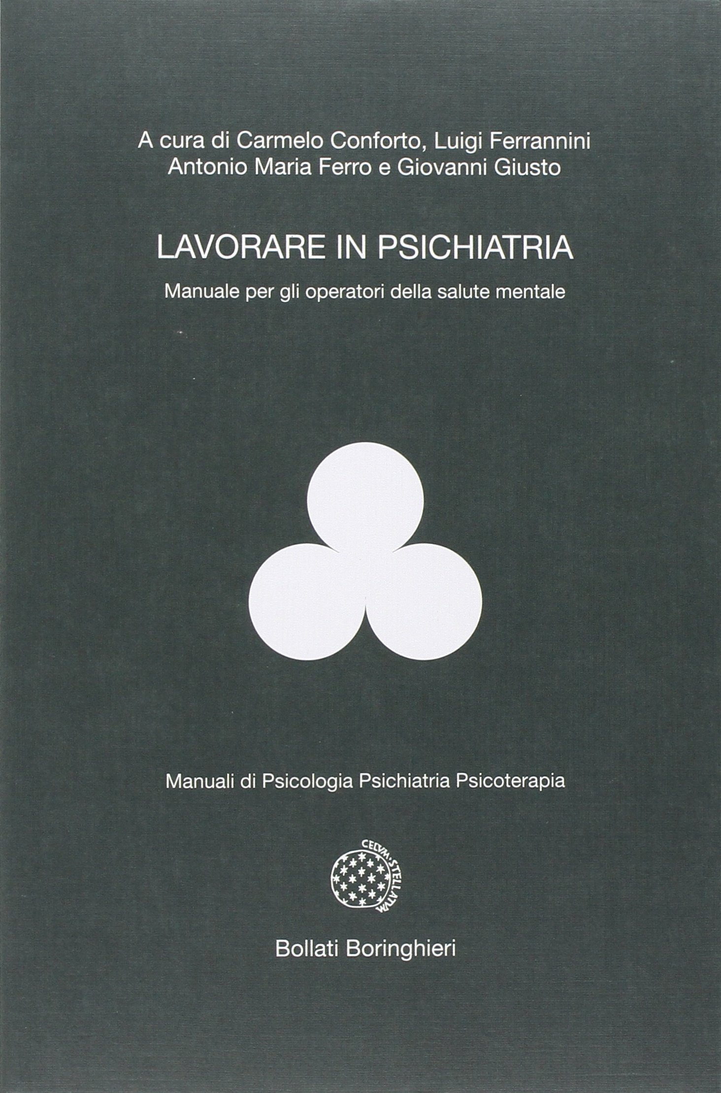 Lavorare in psichiatria. Manuale per gli operatori della salute mentale