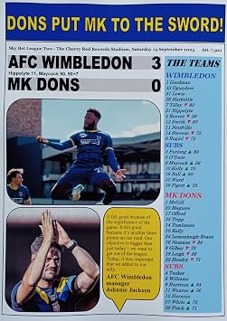 Assorted AFC Wimbledon 3 MK Dons 0-2024 League Two - souvenir print