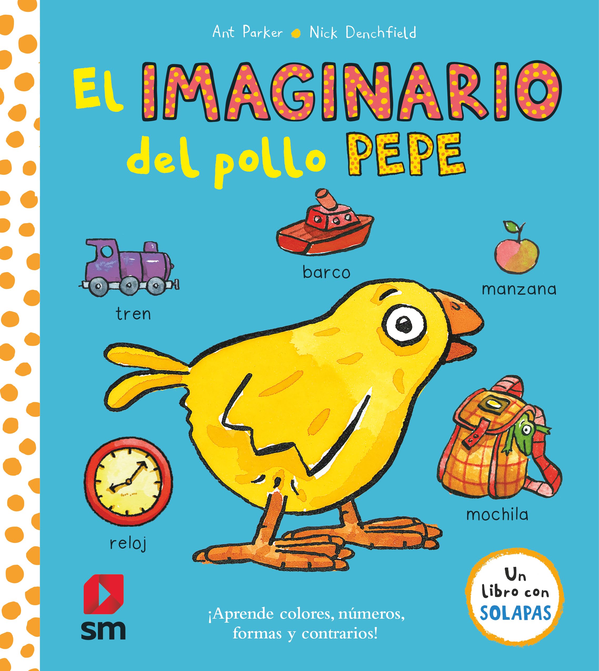 El imaginario del pollo Pepe (El pollo Pepe y sus amigos)