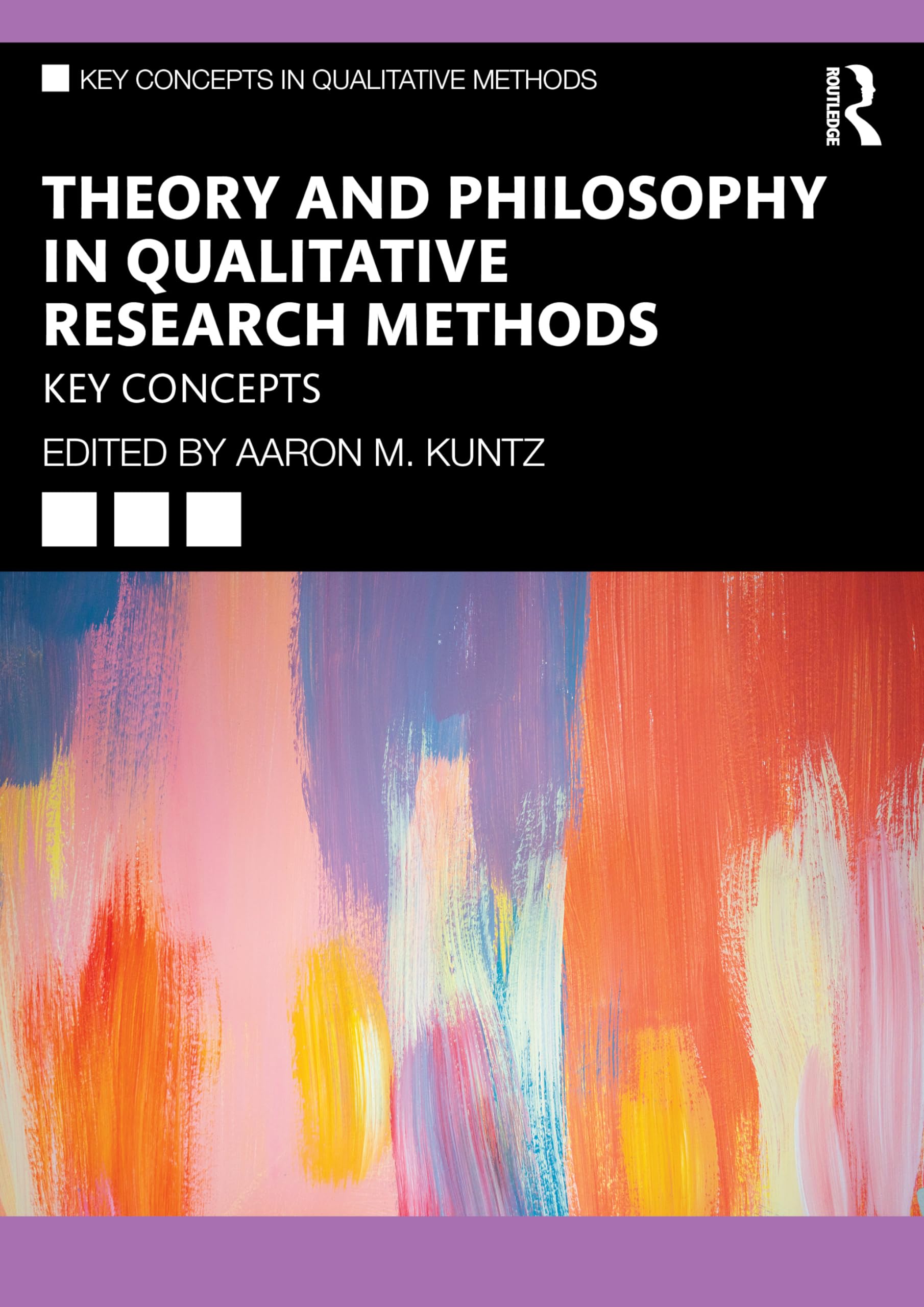 Theory and Philosophy in Qualitative Research Methods: Key Concepts (Key Concepts in Qualitative Methods)