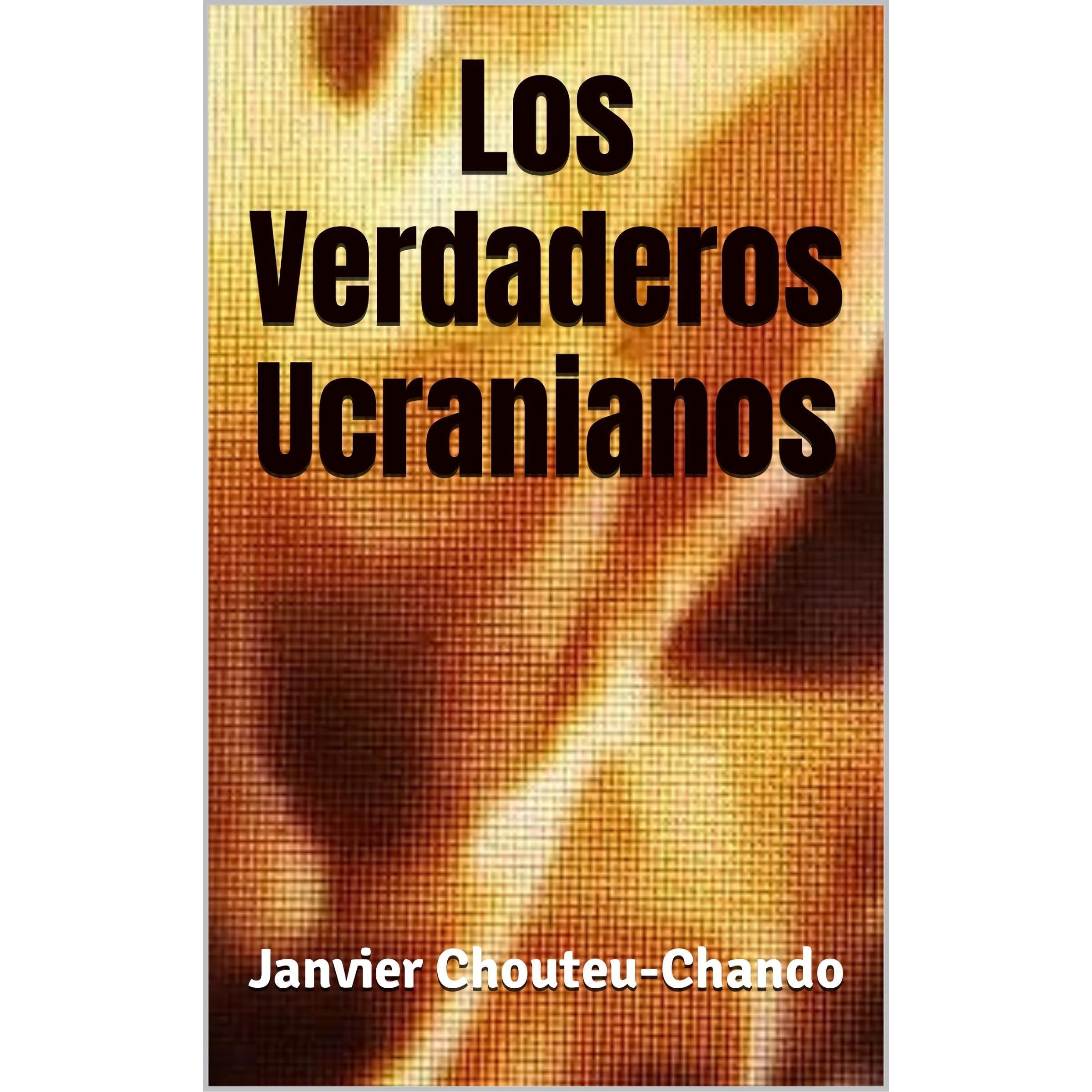 Los Verdaderos Ucranianos