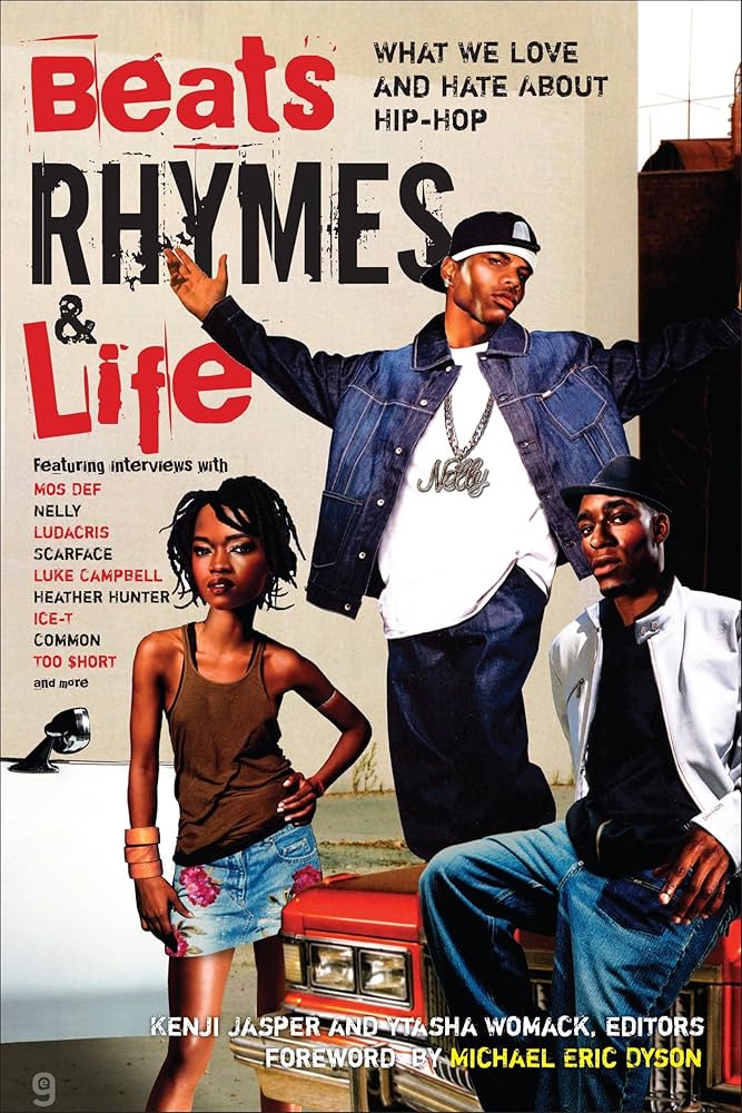 Beats Rhymes & Life: What We Love and Hate About Hip-Hop: Womack Beats Rhymes & Life: What We Love and Hate About Hip-Hop: Womack