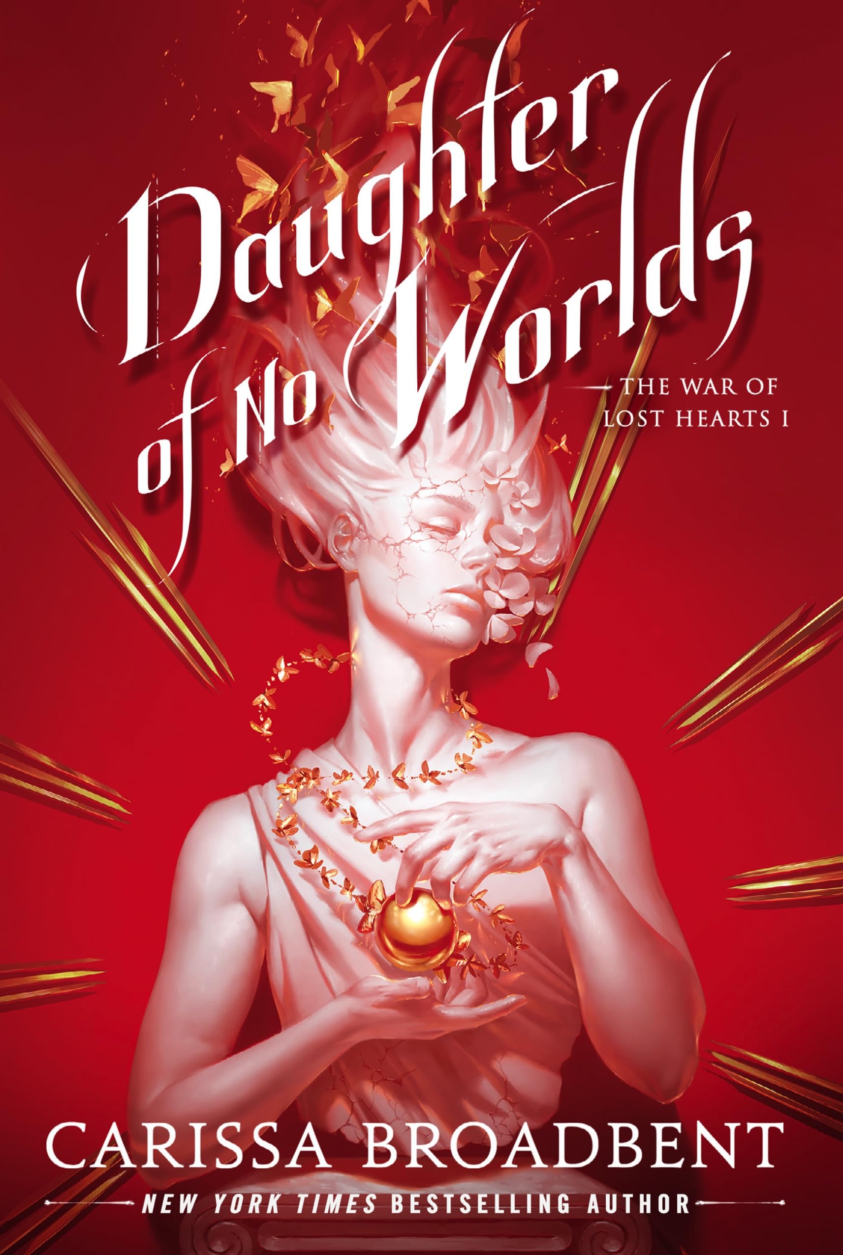 Daughter of No Worlds (The War of Lost Hearts Book 1)