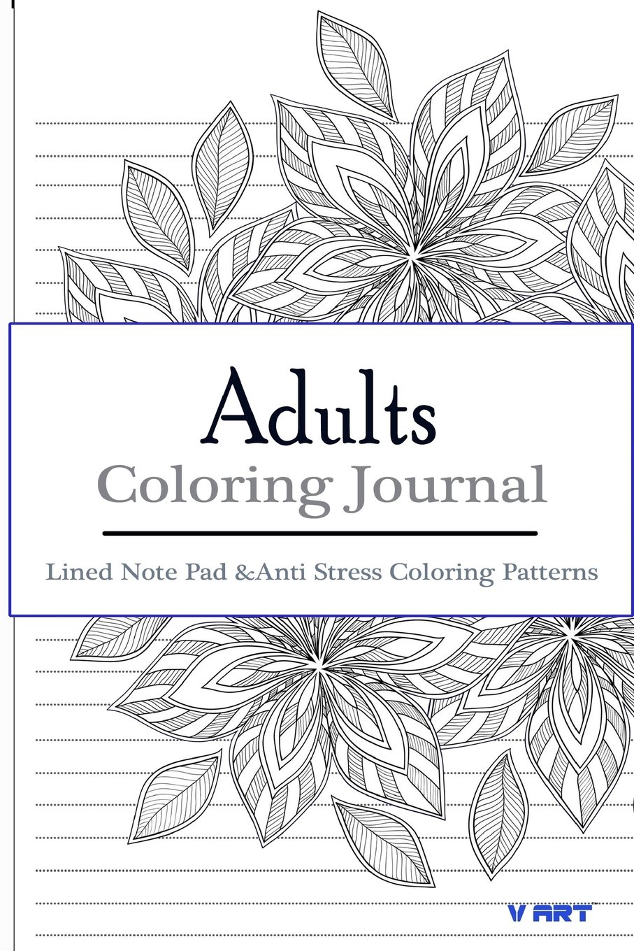 Amazon.com: Adult Coloring Journal : Lined Note Pad and Anti Stress ...