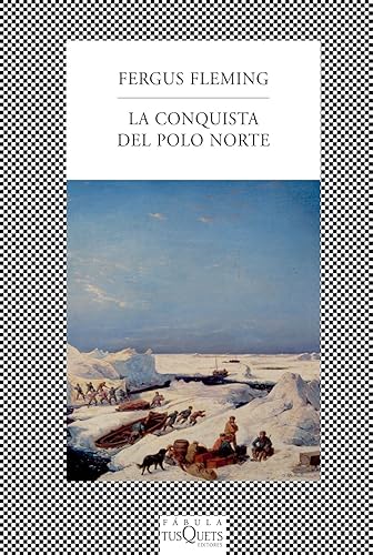 La conquista del Polo Norte: 345 (FÁBULA)