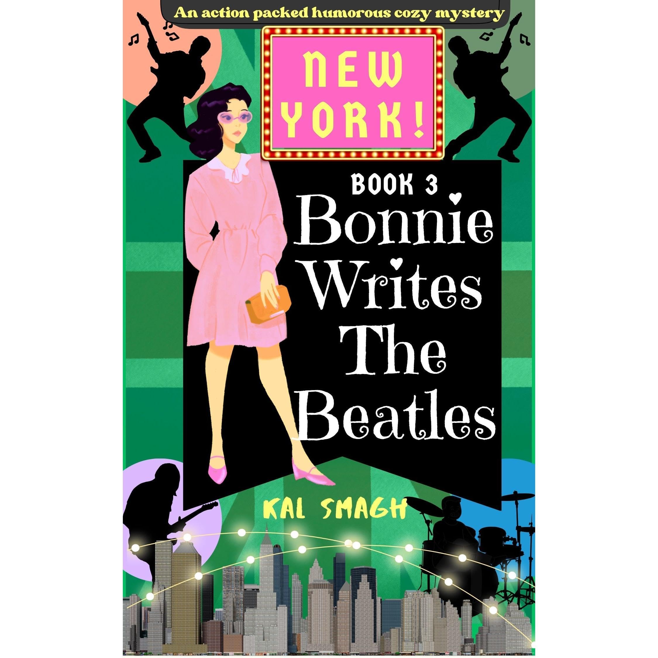 Bonnie Writes The Beatles: New York! (Book 3)