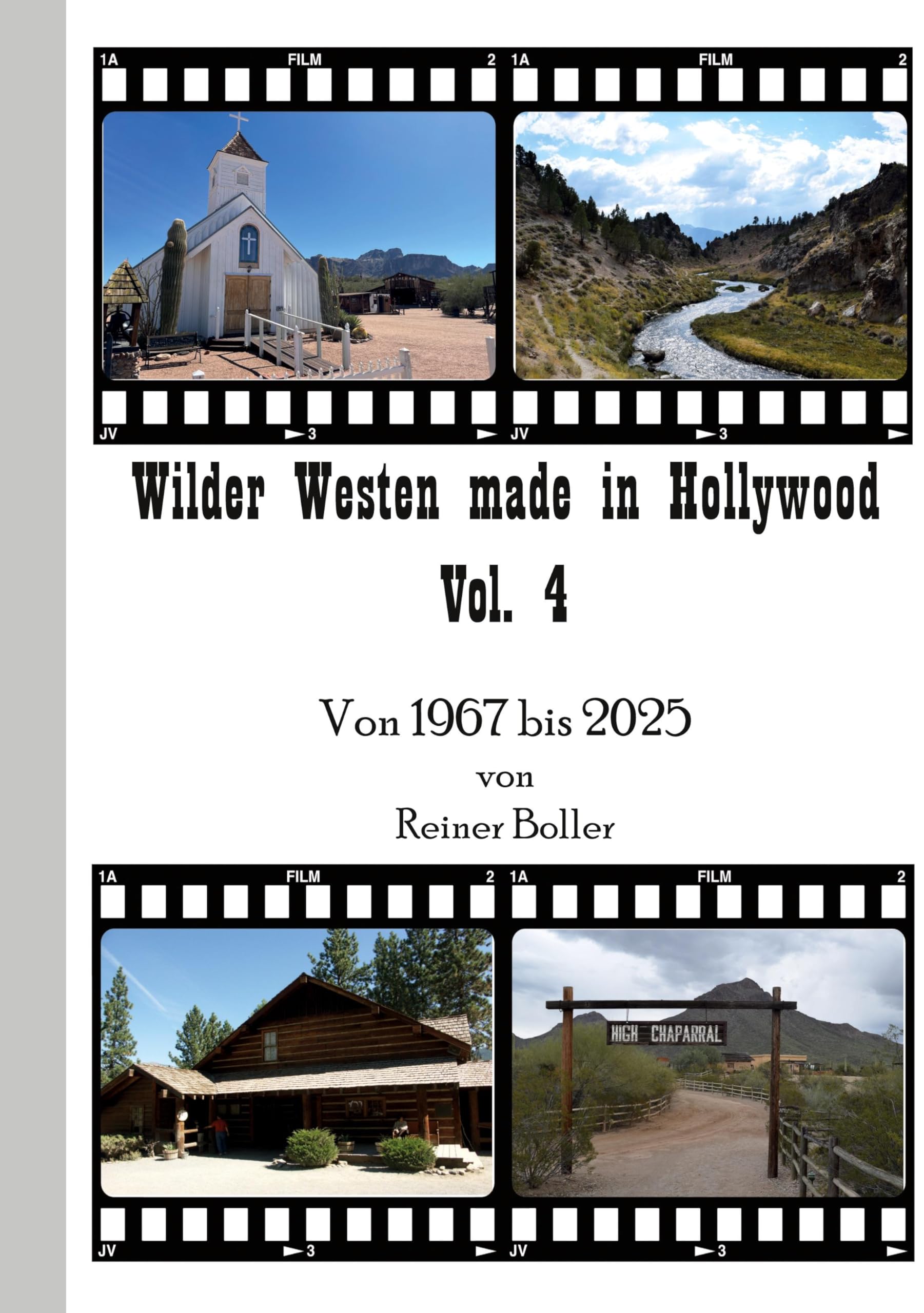 Wilder Westen made in Hollywood Vol. 4: Von 1967 bis 2025