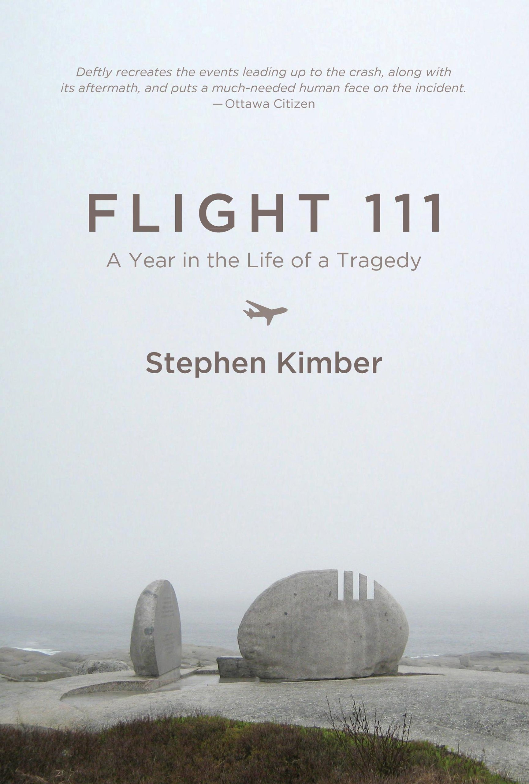 Flight 111: A Year In The Life Of A Tragedy 
