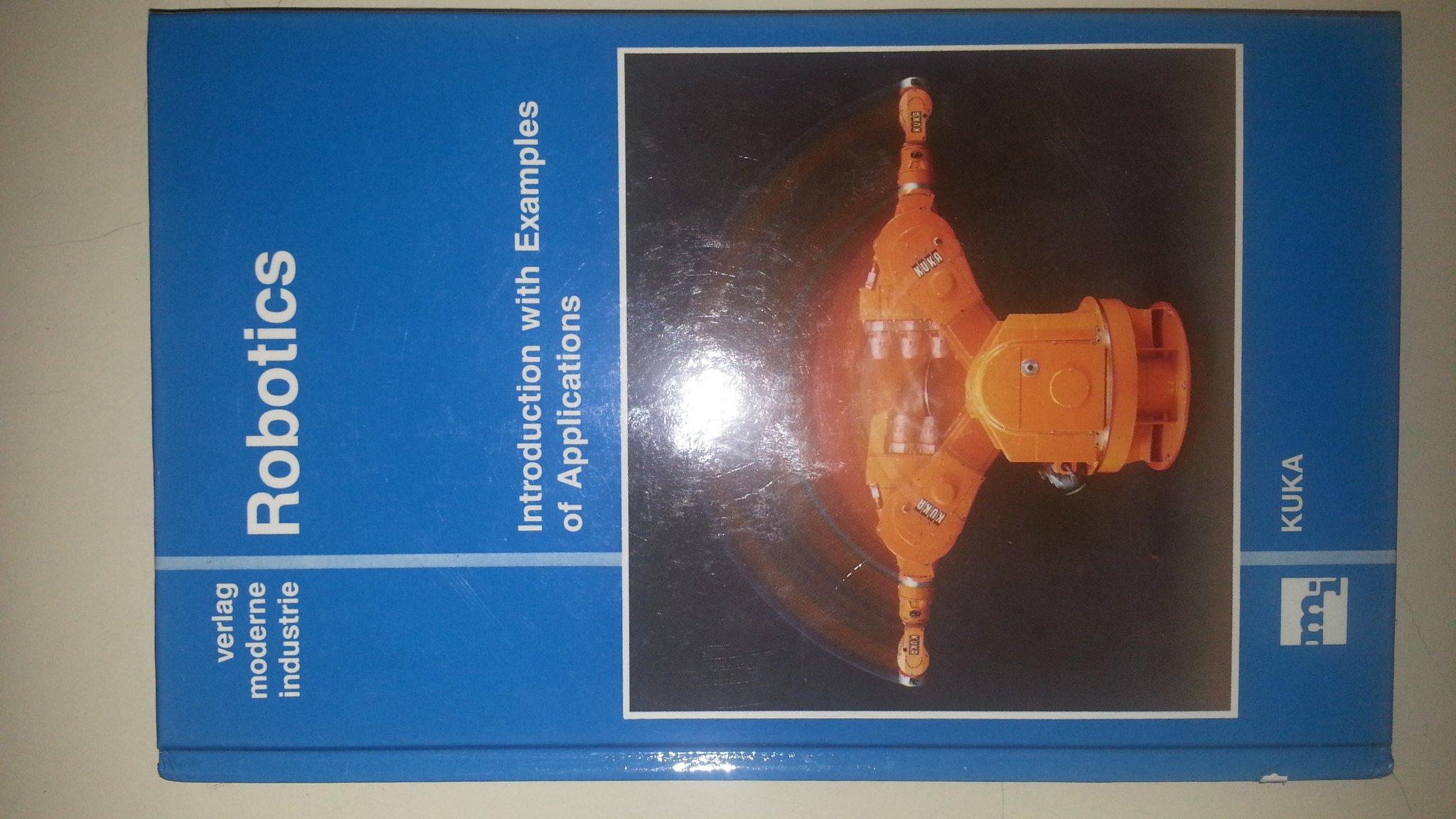 Die Bibliothek der Technik, Bd.1, Robotertechnik: Einführung mit Anwendungsbeispielen für die Praxis