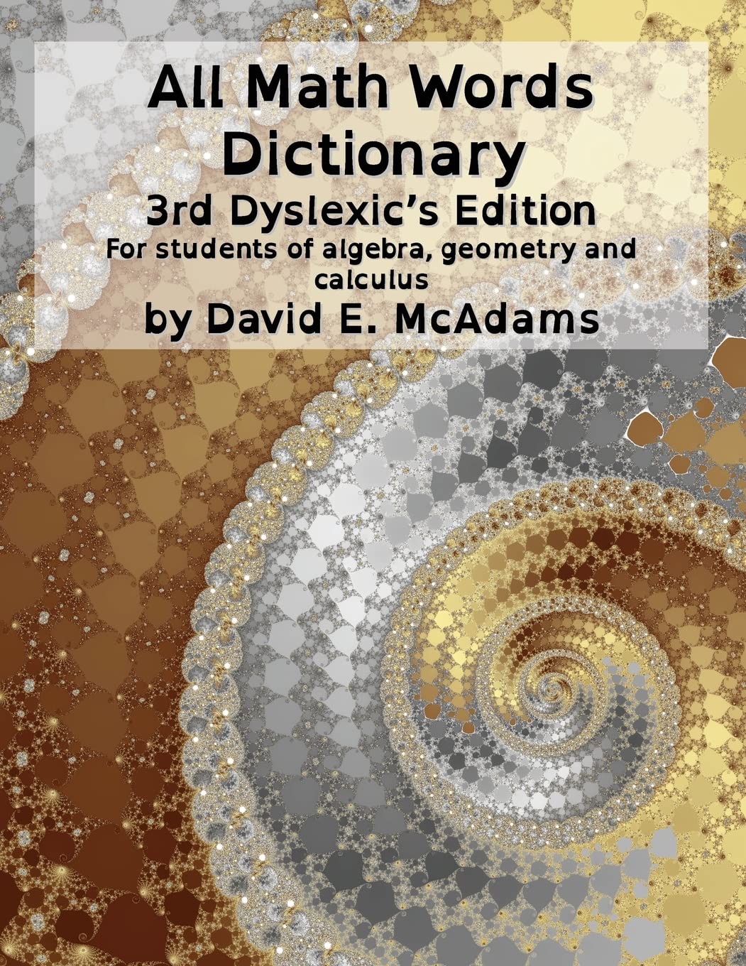 All Math Words Dictionary: For students of algebra, geometry and calculus: 3 (Math Vocabulary AIDS and Dictionaries)
