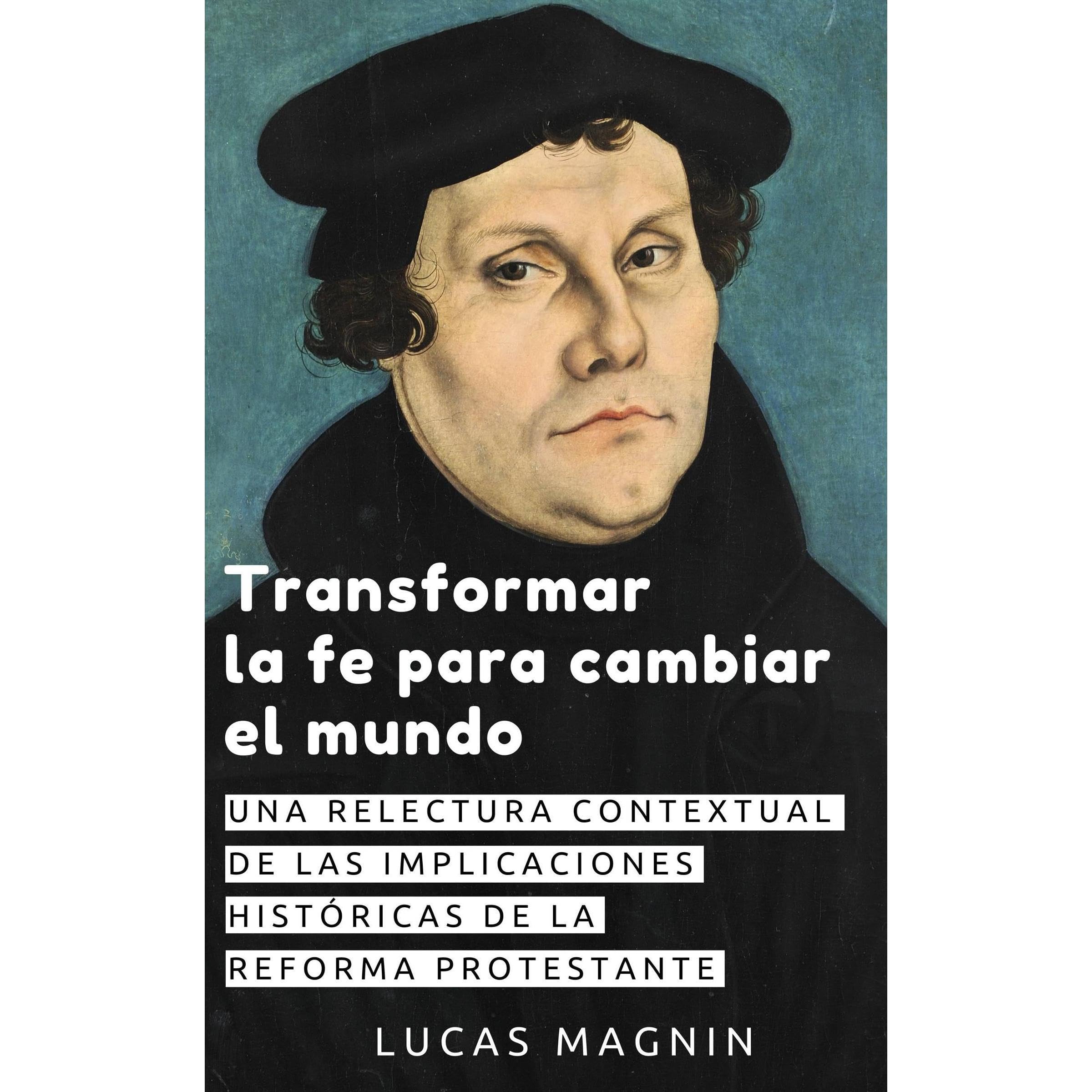 Transformar la fe para cambiar el mundo