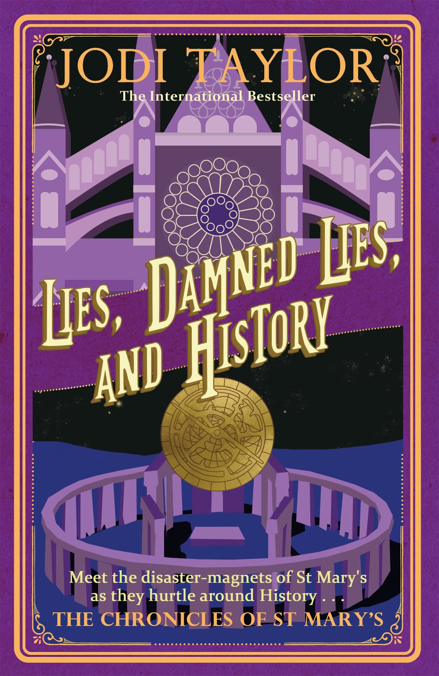 Lies, Damned Lies, and History (Chronicles of St. Mary's Book 7)