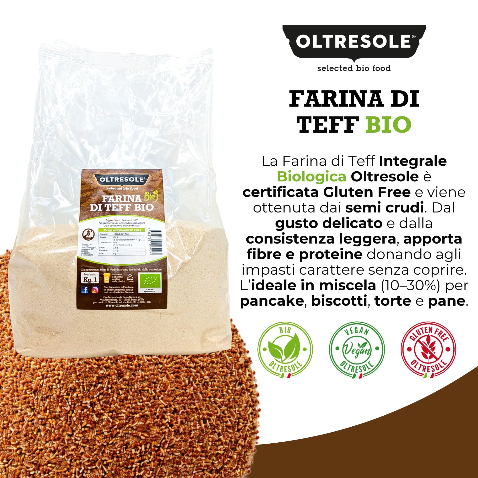 Oltresole, Farine de Teff biologique 1 kg, Farine riche en fibres, protéines et minéraux, polyvalente en cuisine, excellente pour les pâtes sucrées et salées, végétalienne, sans OGM, sans gluten
