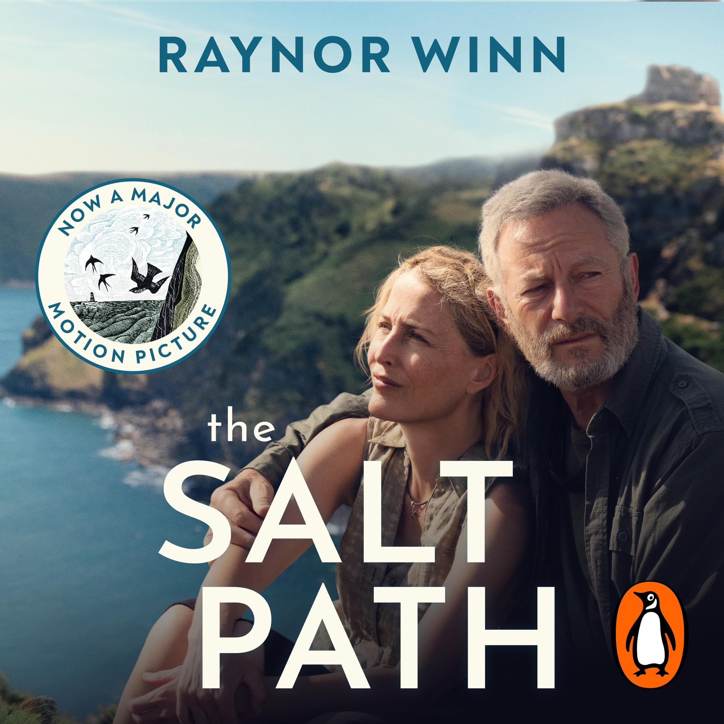 The Salt Path: The prize-winning, Sunday Times bestseller, now a major film featuring Gillian Anderson