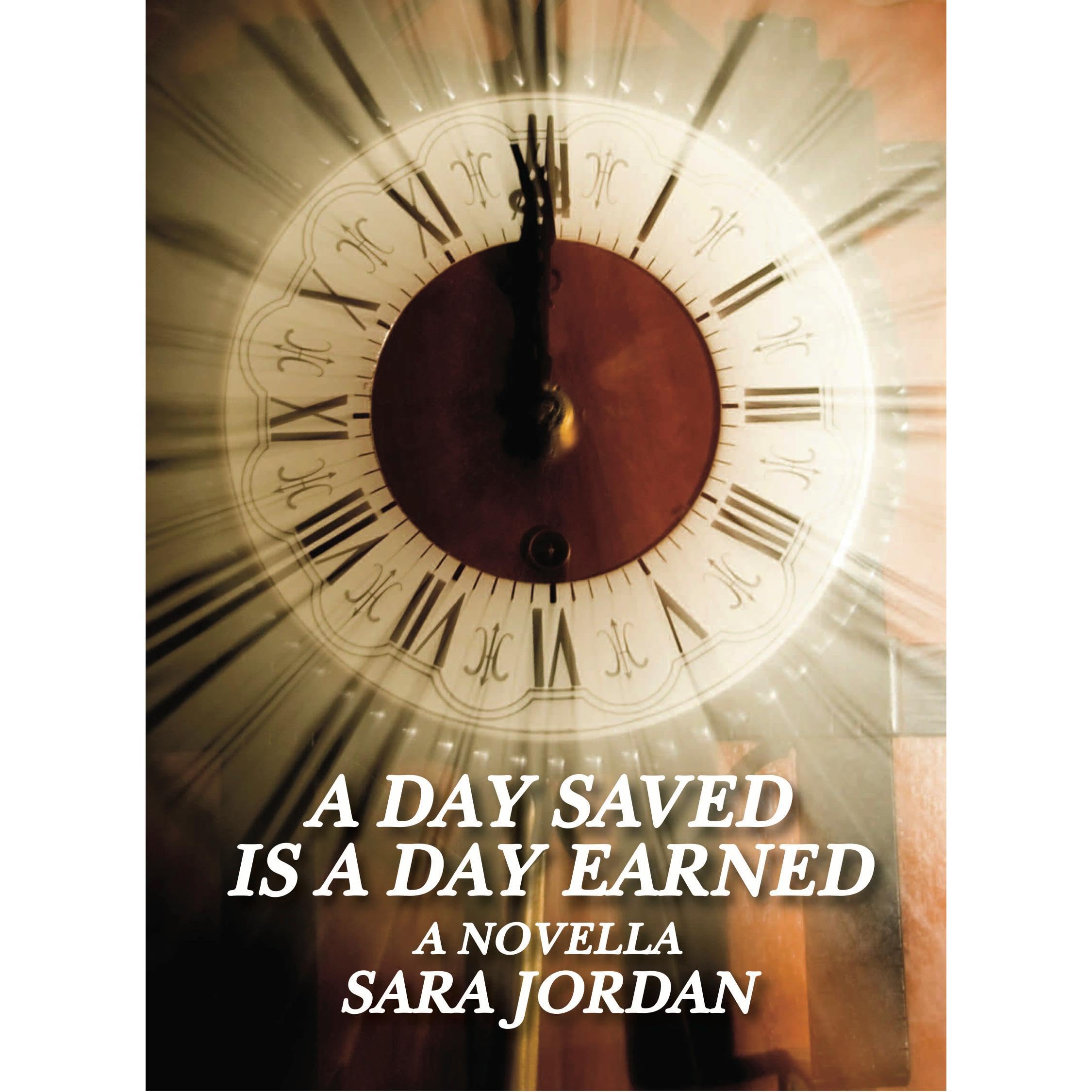 A Day Saved Is A Day Earned