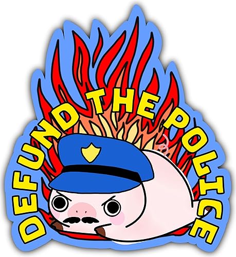 Defund The Police - Calcomanía divertida contra policía policial, brutalidad militar, violencia militar, justicia social, cambio de apoyo, liberal,