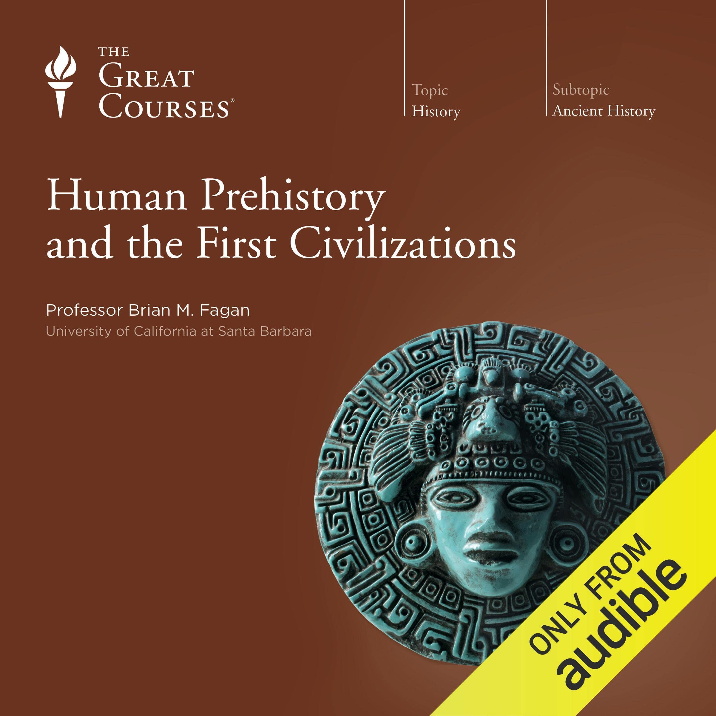 Human Prehistory and the First Civilizations