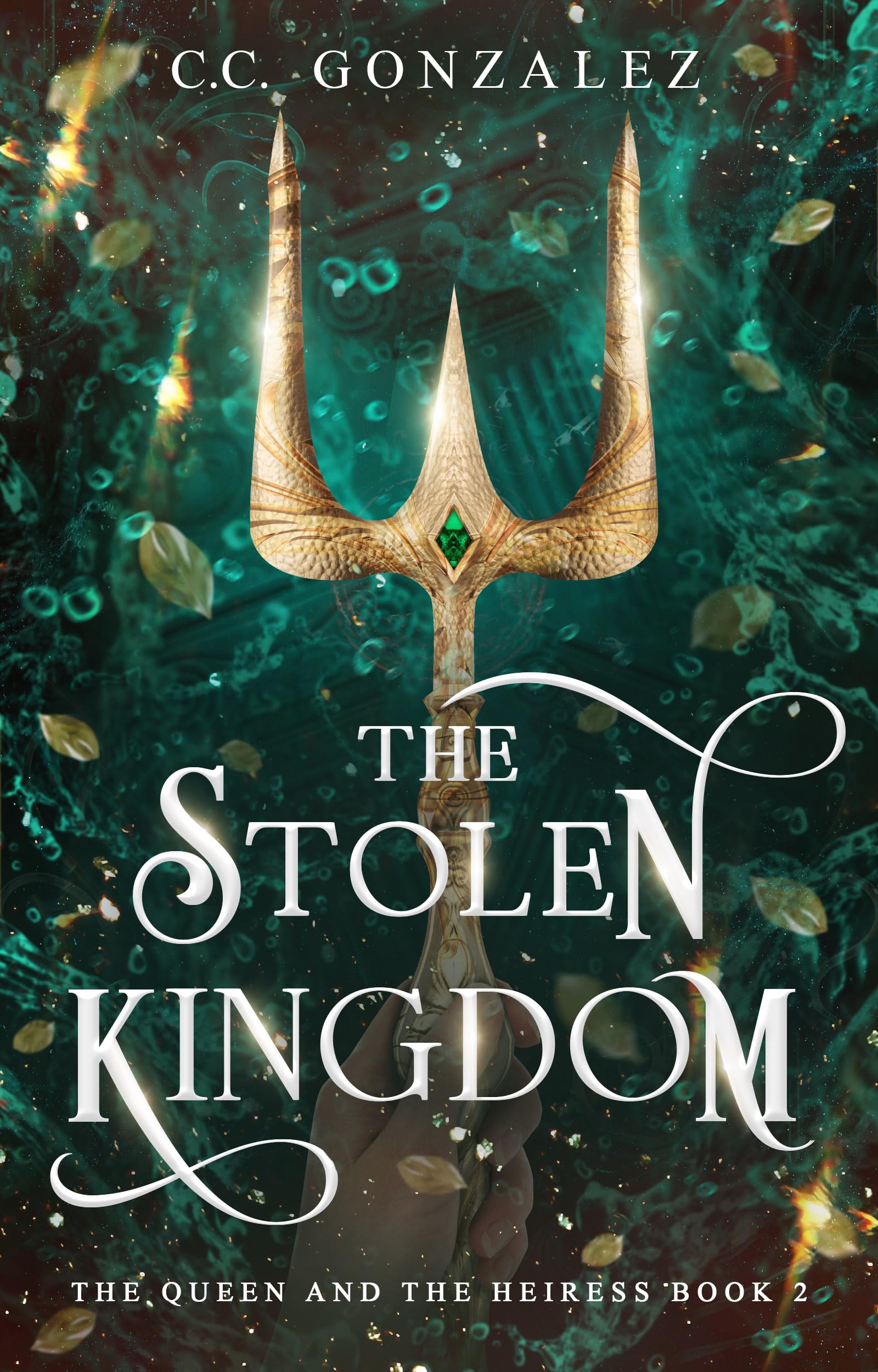 The Stolen Kingdom: The Queen and the Heiress Book 2: A Spicy Sapphic Romantasy