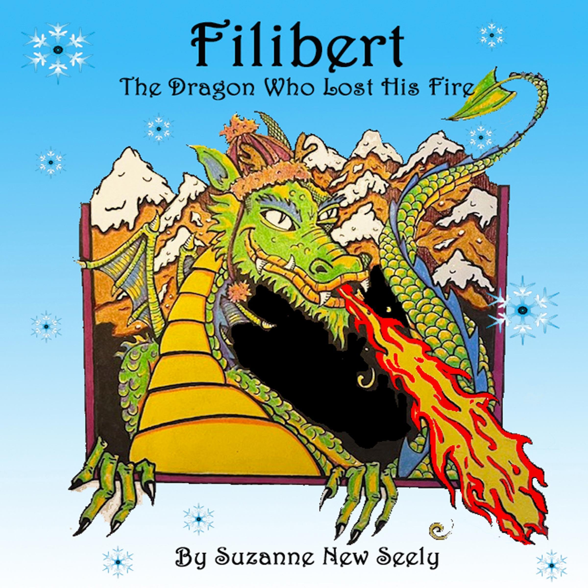 Cover art for Filibert the Dragon Who Lost His Fire