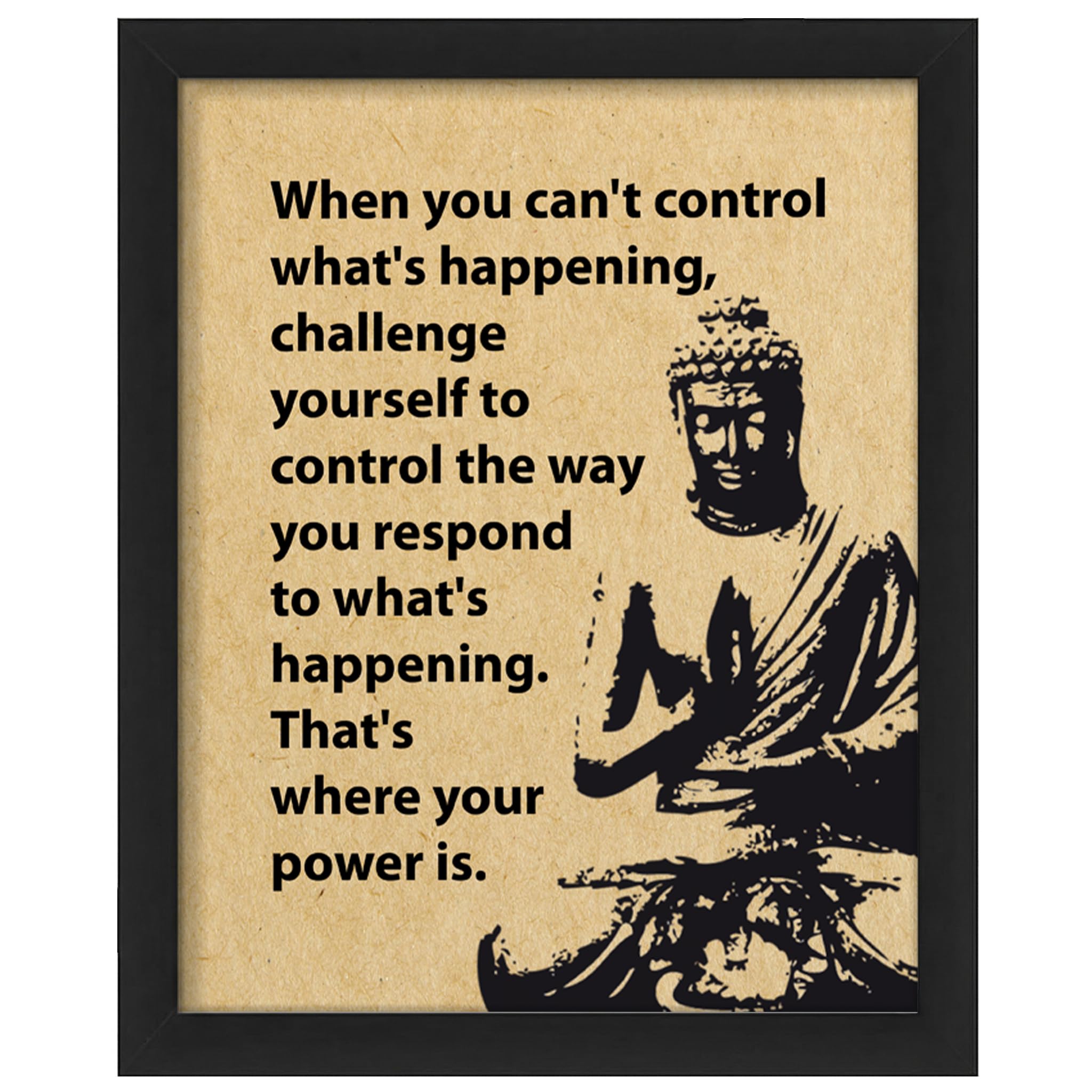 Challenge Yourself to Control - Inspirational Buddha Quote Wall Art Print for Home, Office & Meditation Decor - Motivational Wall Decor for Mindfulness & Positive Energy - Unframed 8x10 Poster Print